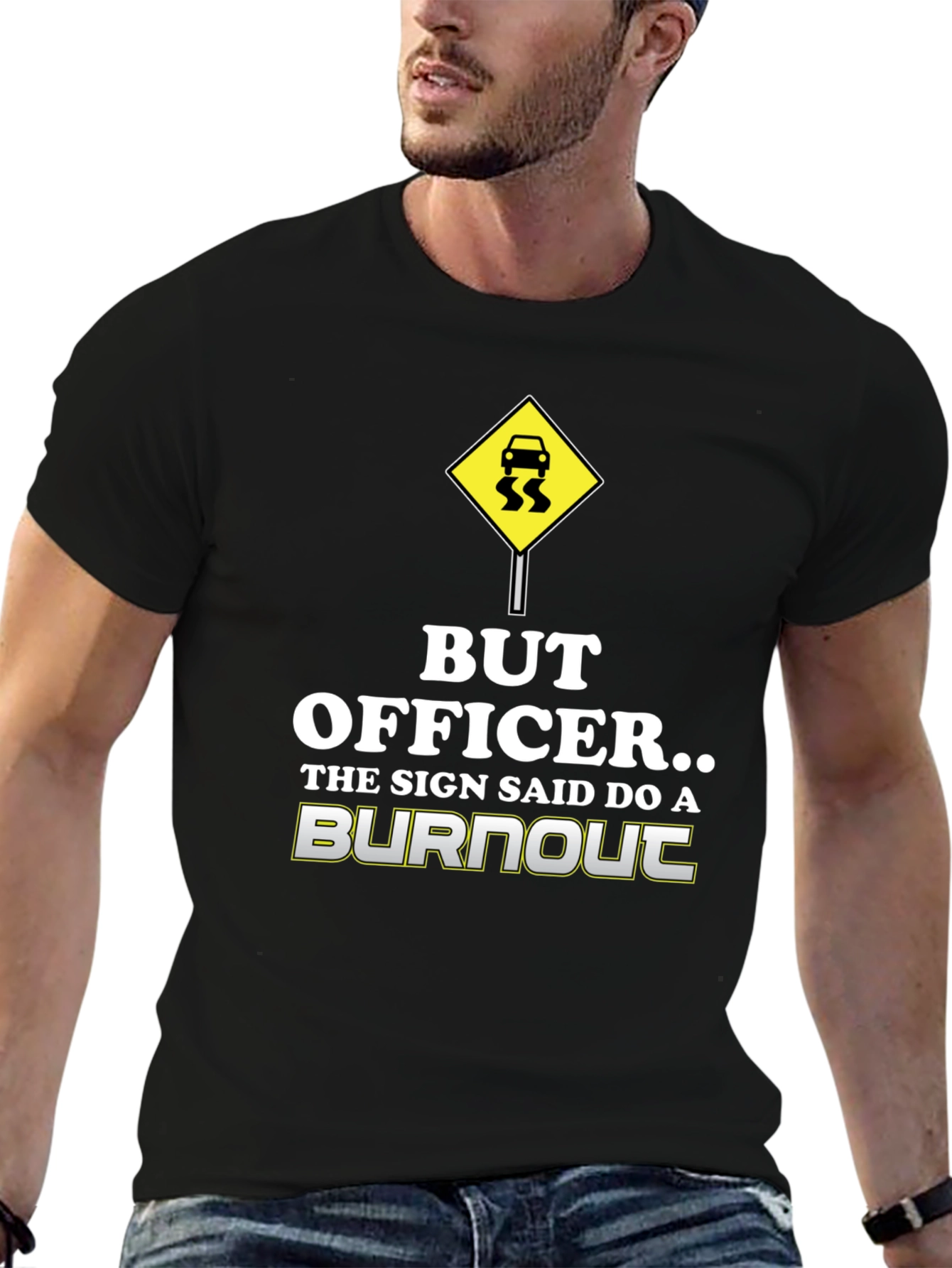 But Officer Burnout T-Shirt - Funny Car Lover Tee