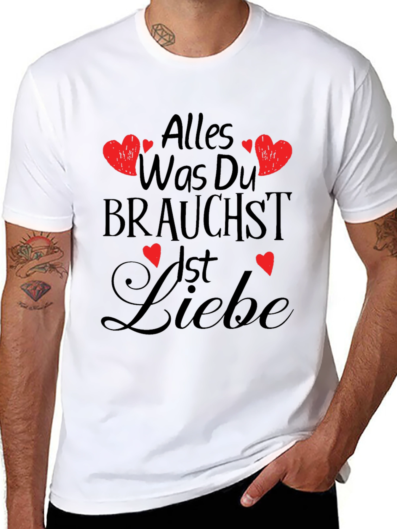 Alles Was Du Brauchst Ist Liebe T-Shirt