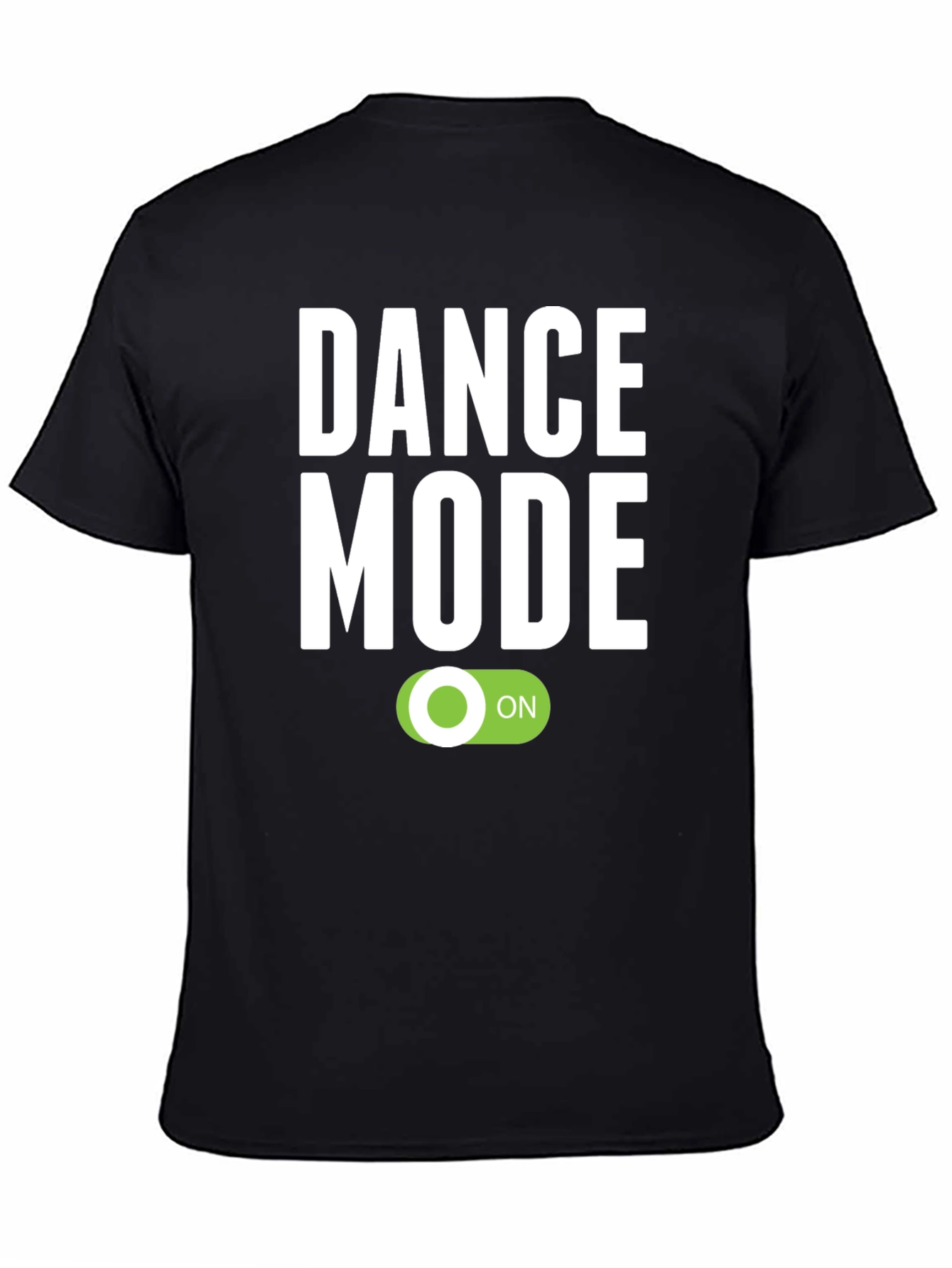Dance Mode ON Graphic T-Shirt
