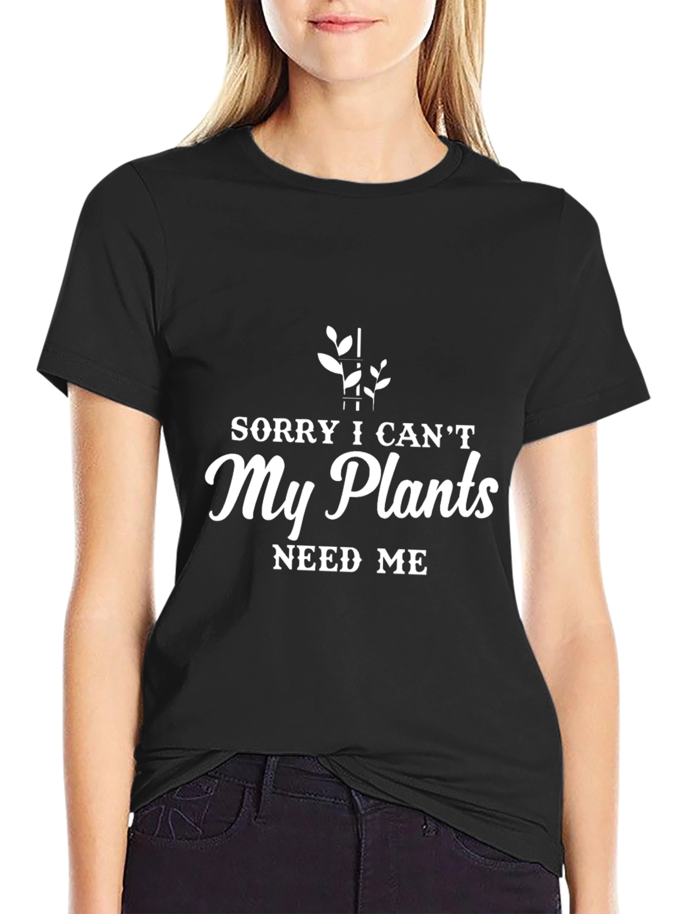 Plant Lover Graphic T-Shirt: Sorry I Cant