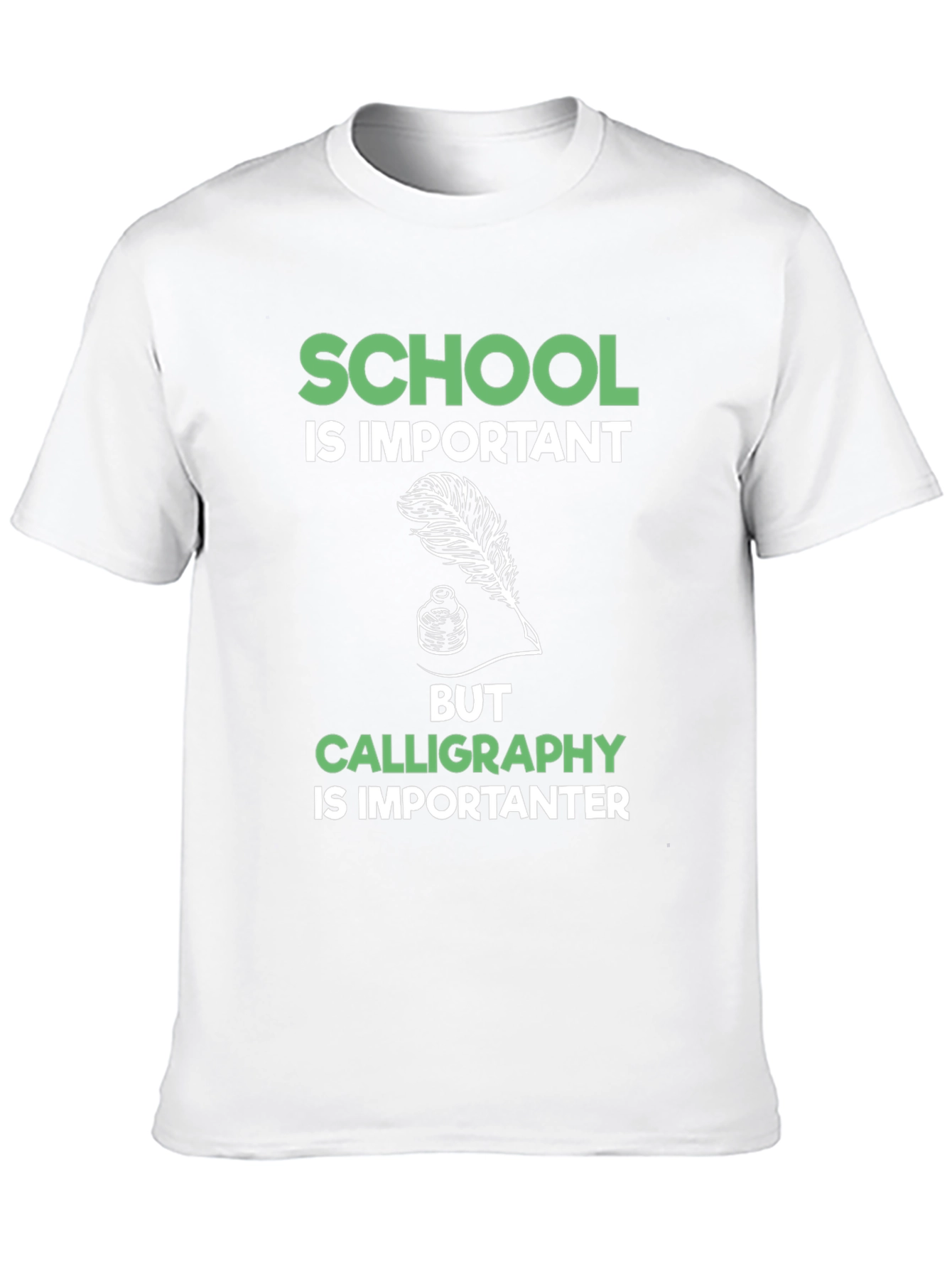 Calligraphy is Importanter T-Shirt - Funny School Tee