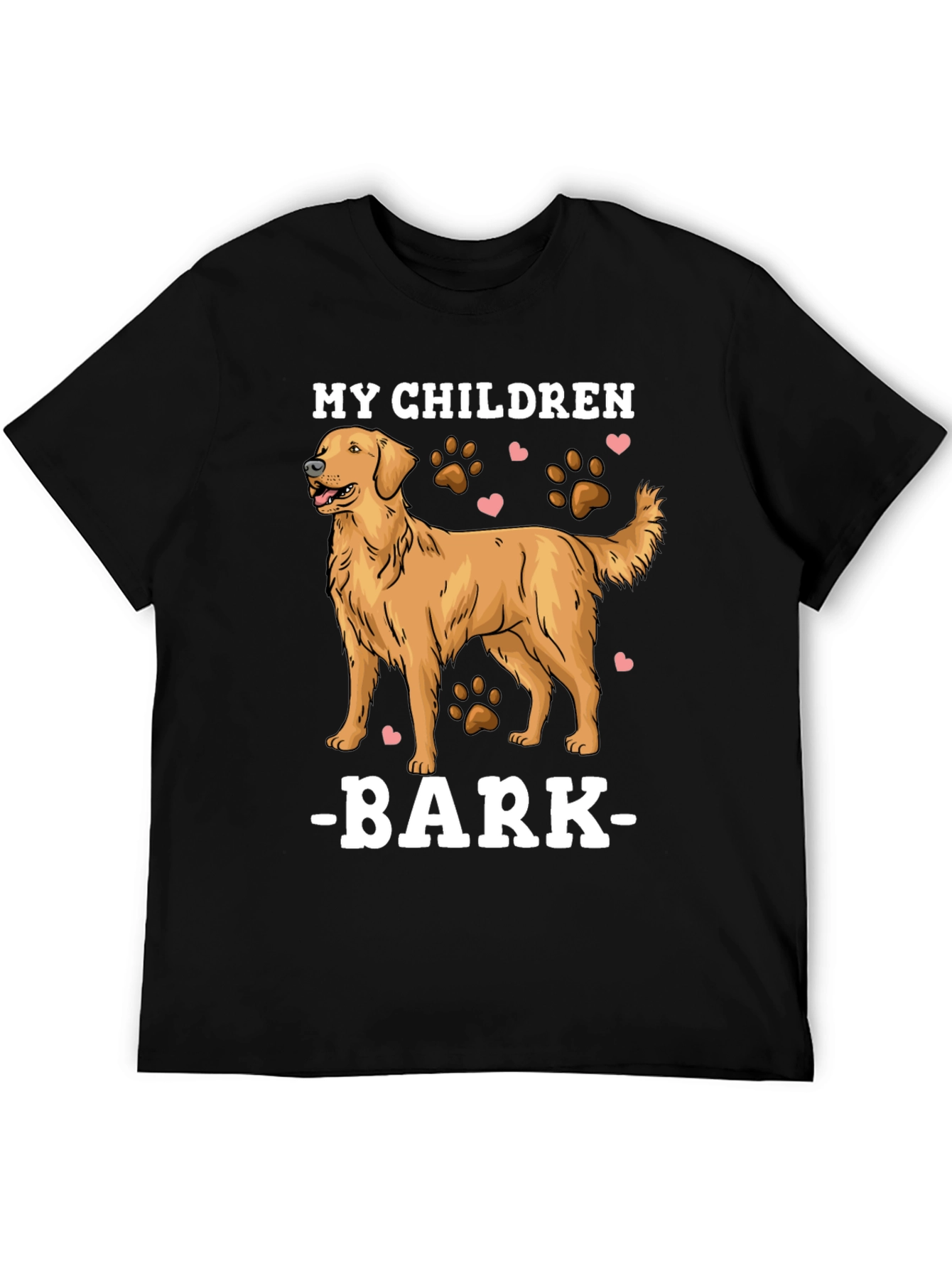 My Children Bark - Dog Lover T-Shirt