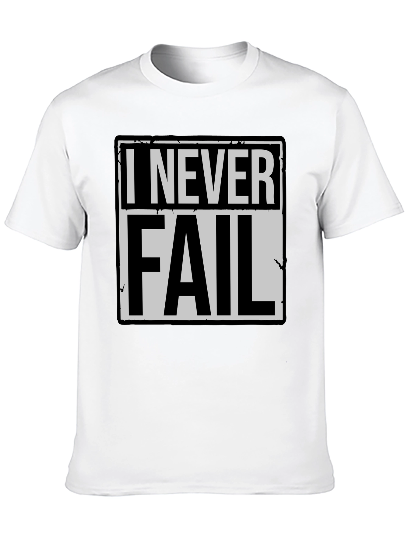 I Never Fail Graphic Tee - Bold Statement T-Shirt