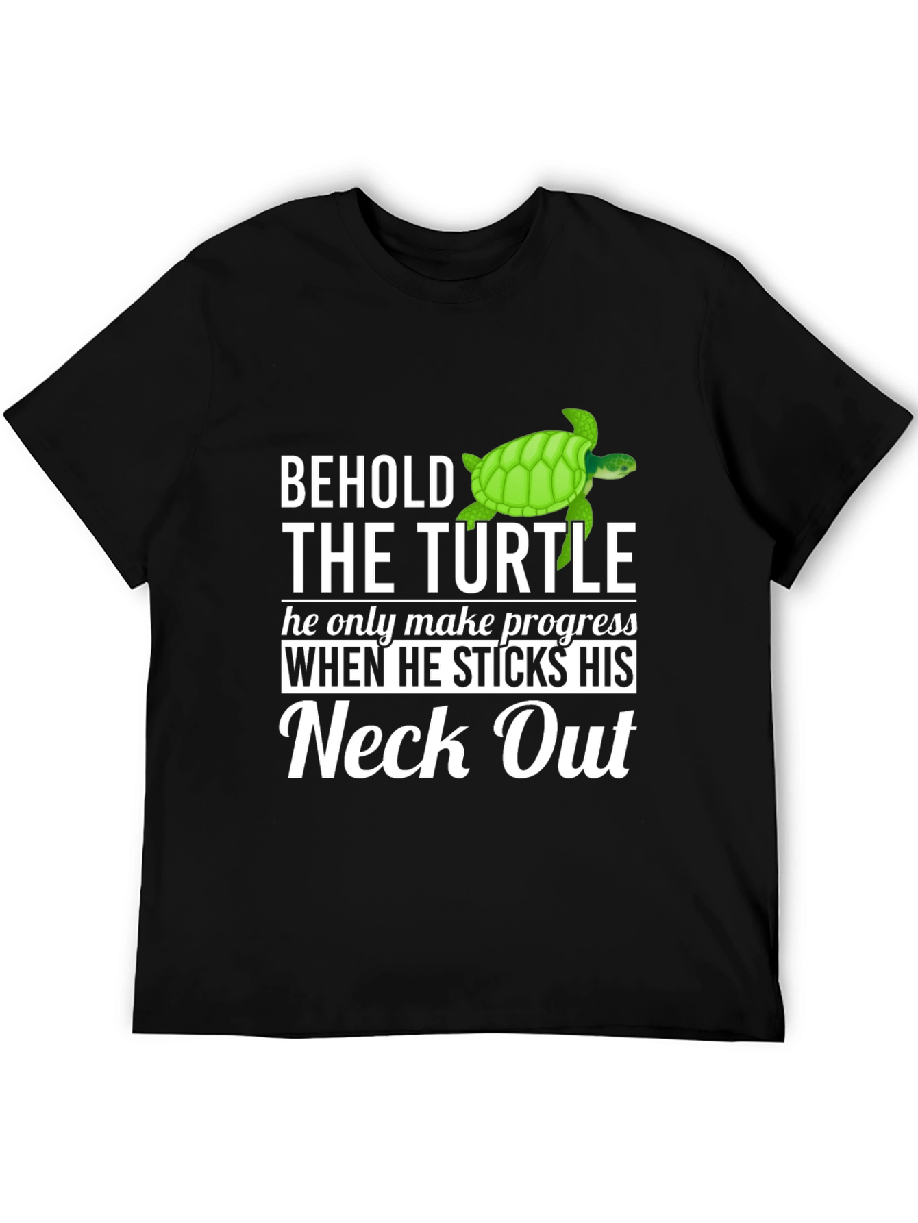 Behold The Turtle T-Shirt - Funny Graphic Tee