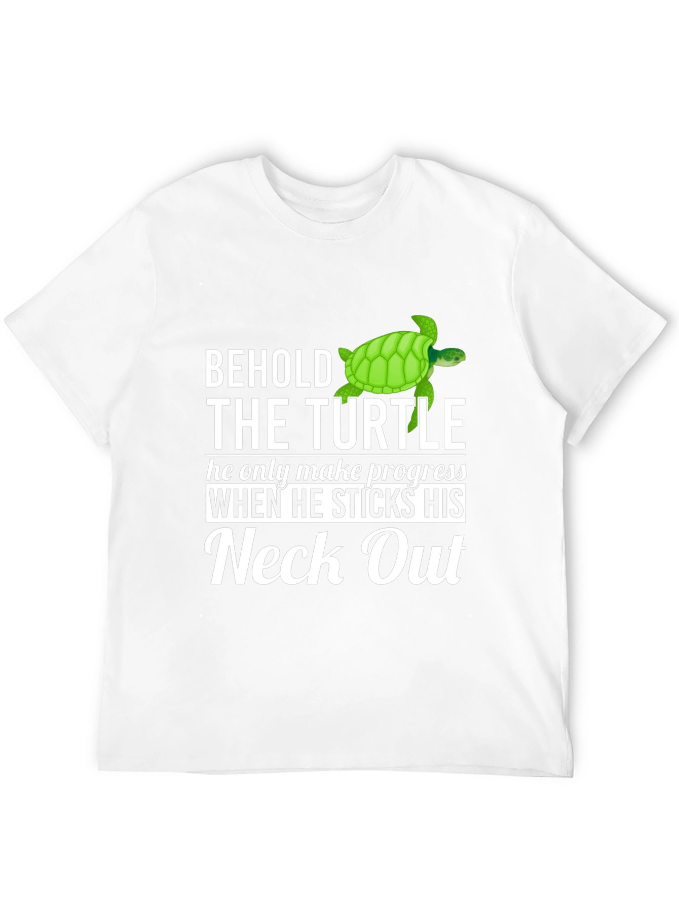 Behold The Turtle T-Shirt - Funny Graphic Tee