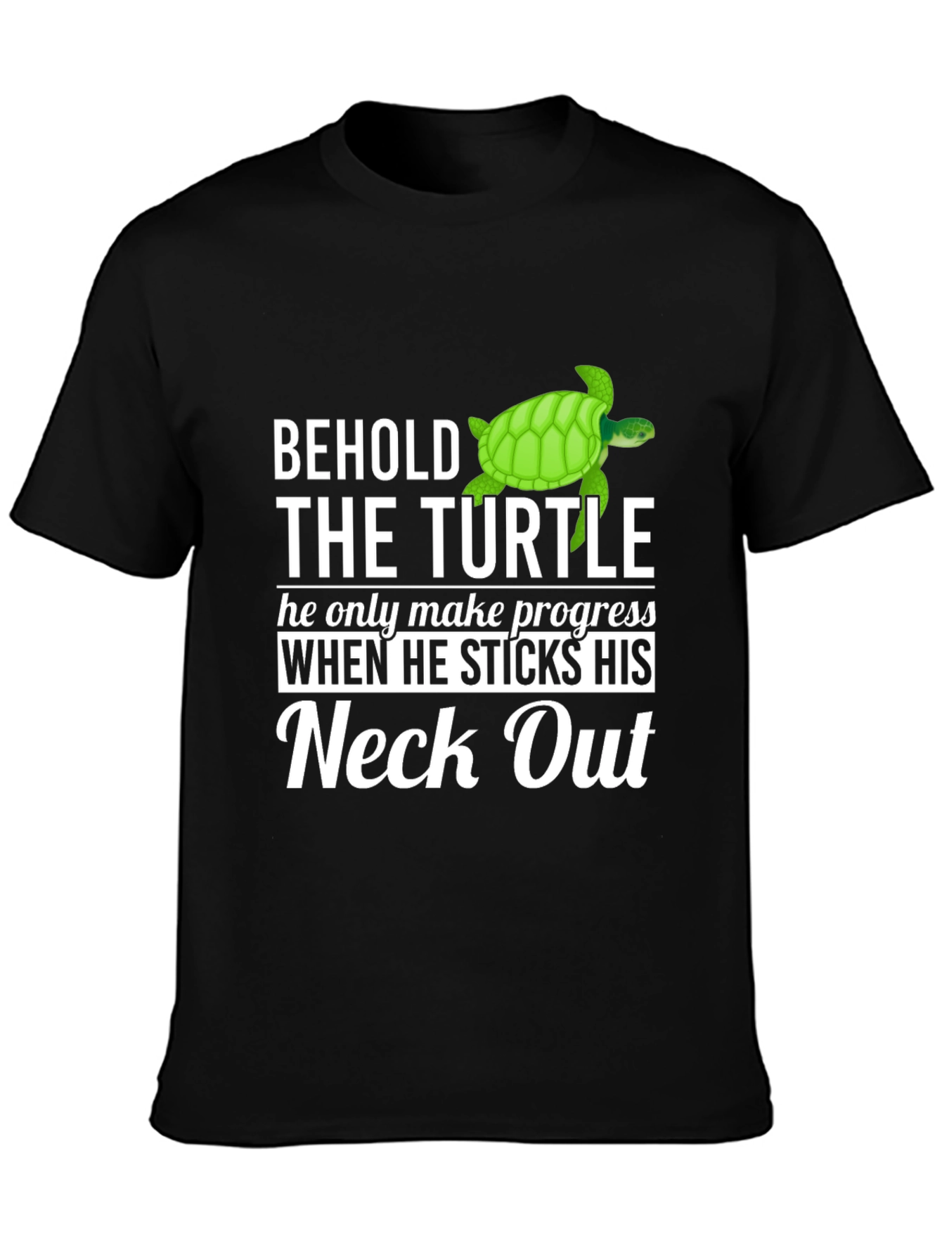 Behold The Turtle T-Shirt - Funny Graphic Tee