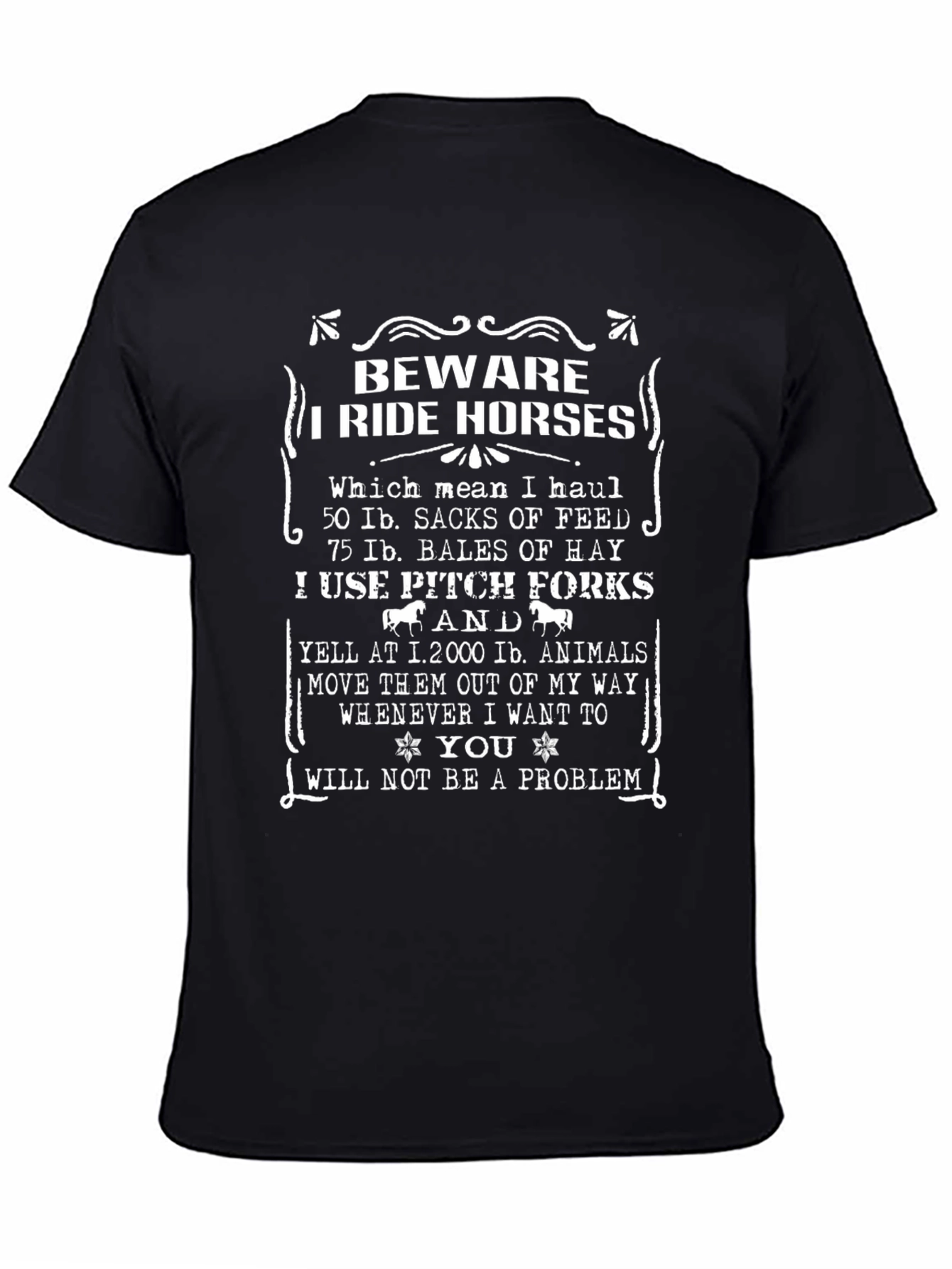 Beware I Ride Horses Graphic T-Shirt
