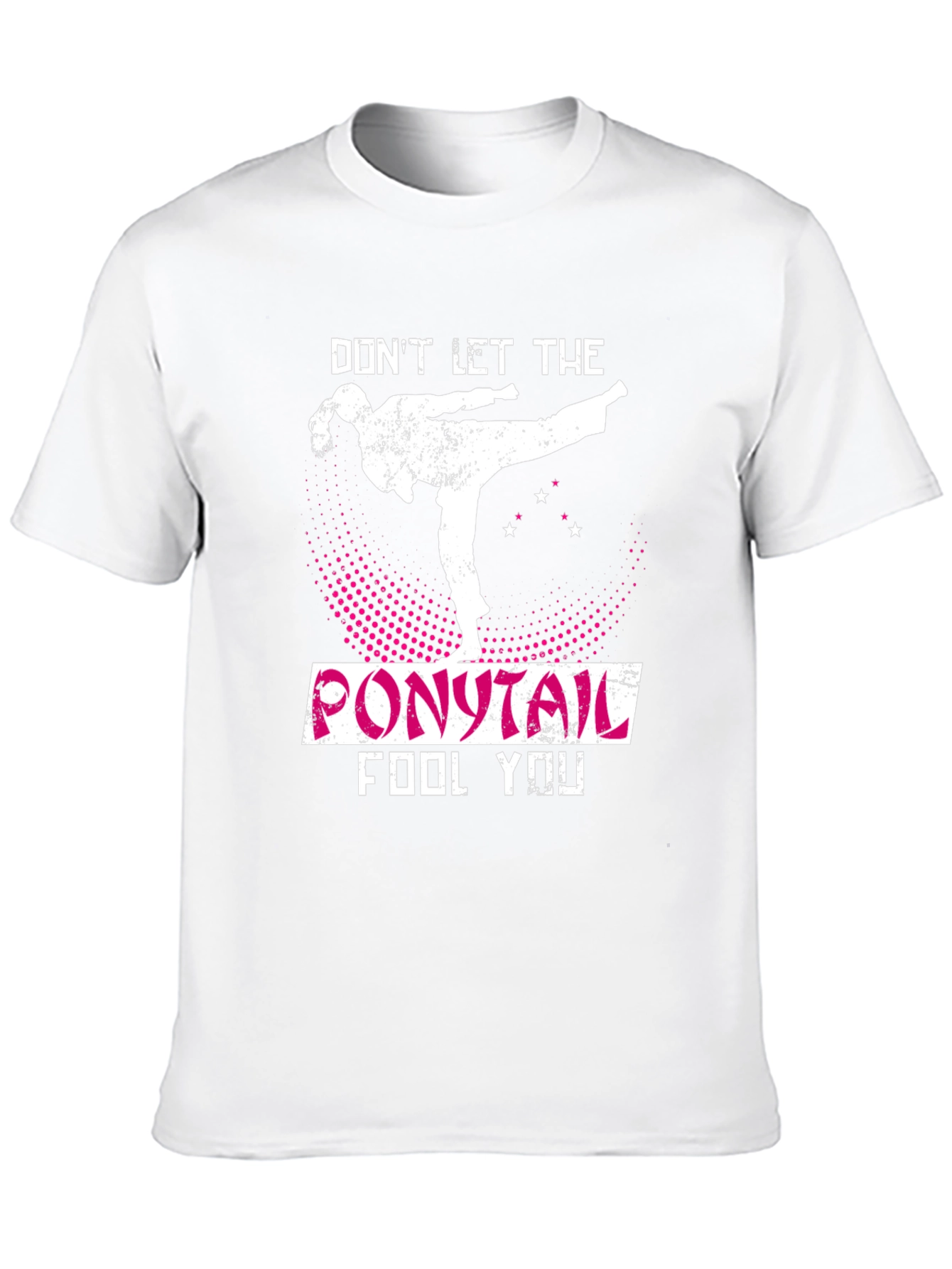 Dont Let The Ponytail Fool You Karate T-Shirt