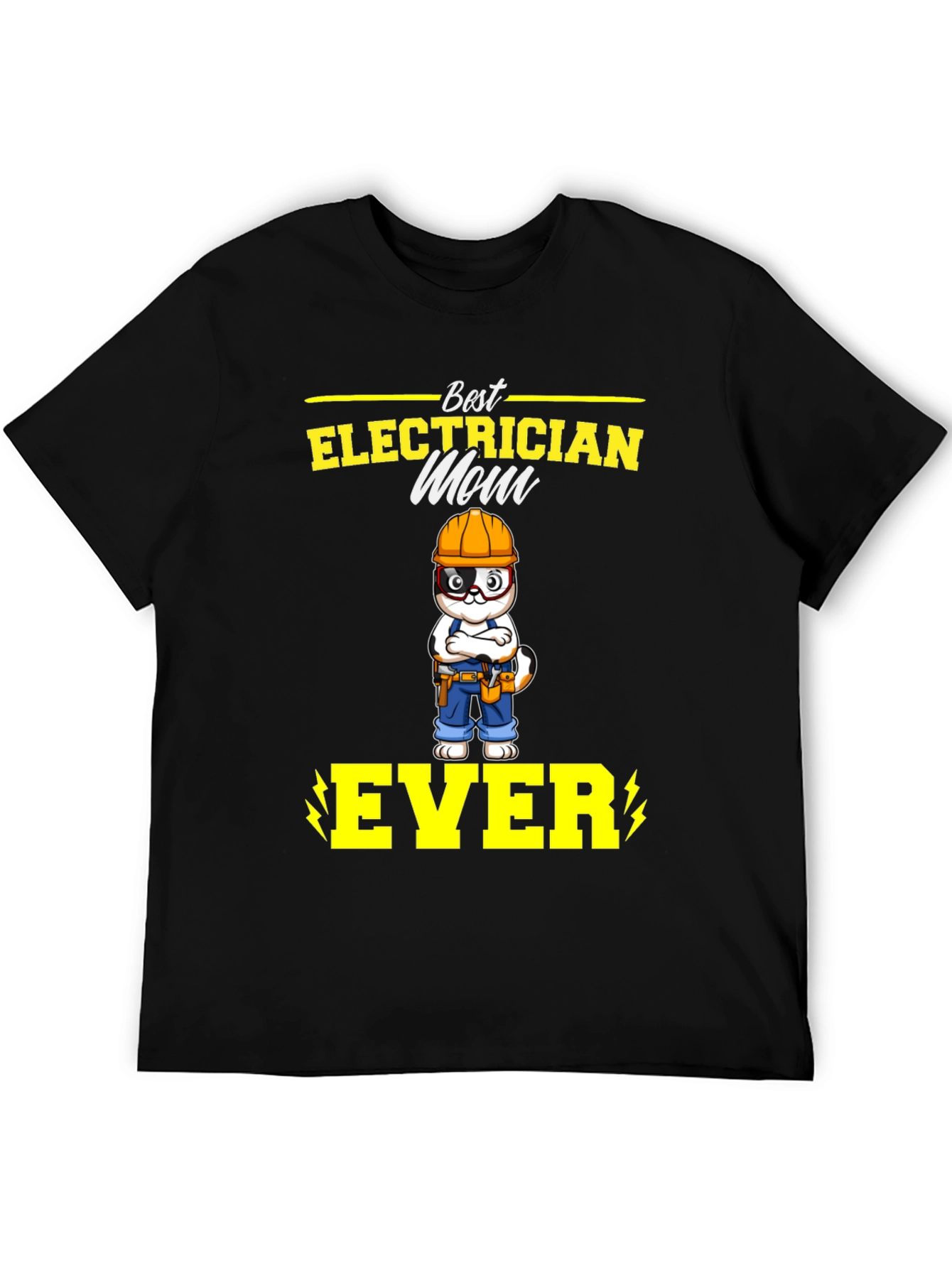 Best Electrician Mom Ever T-Shirt - Funny Gift