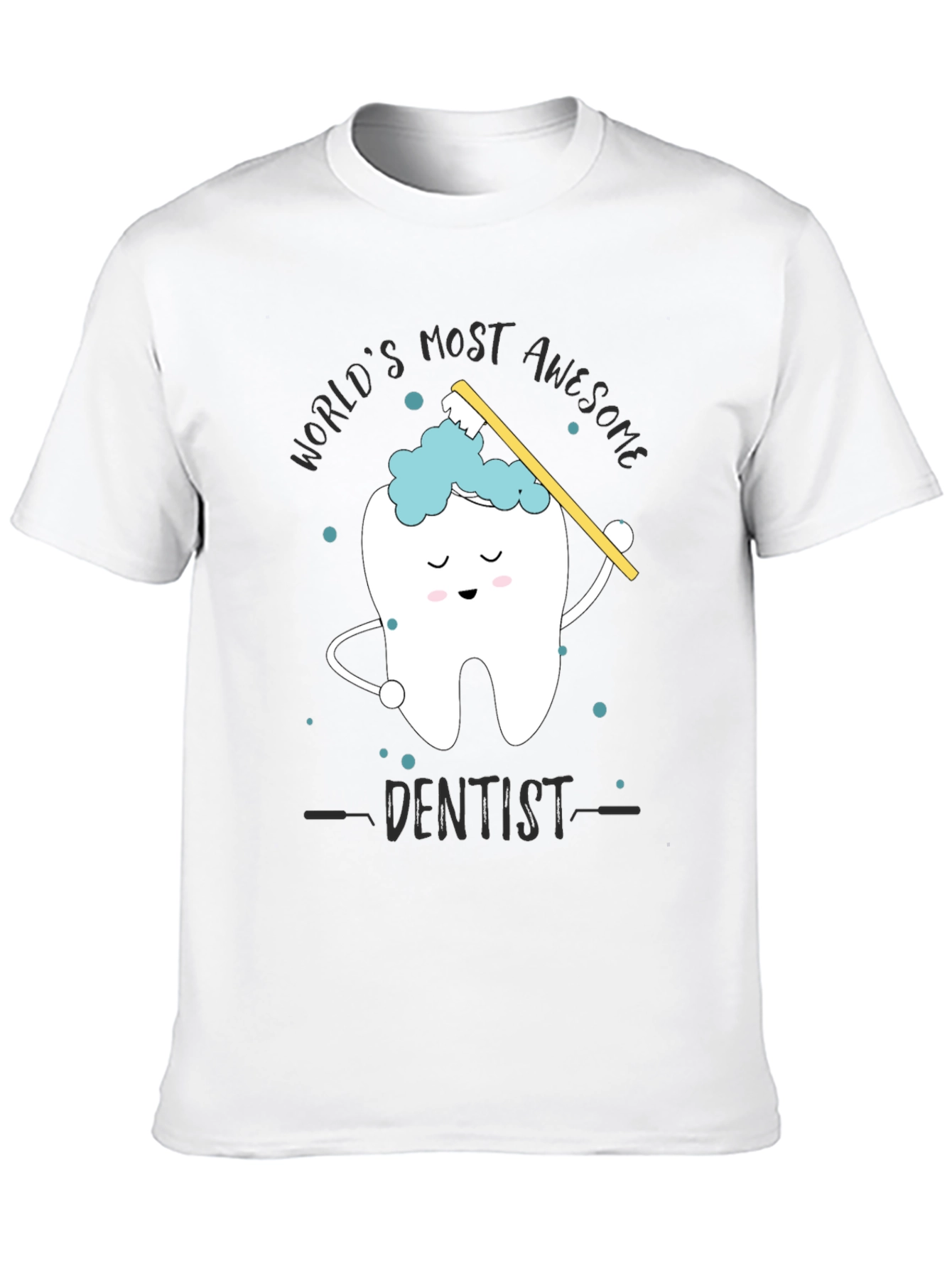 Awesome Dentist Graphic Tee - Novelty Dental Shirt