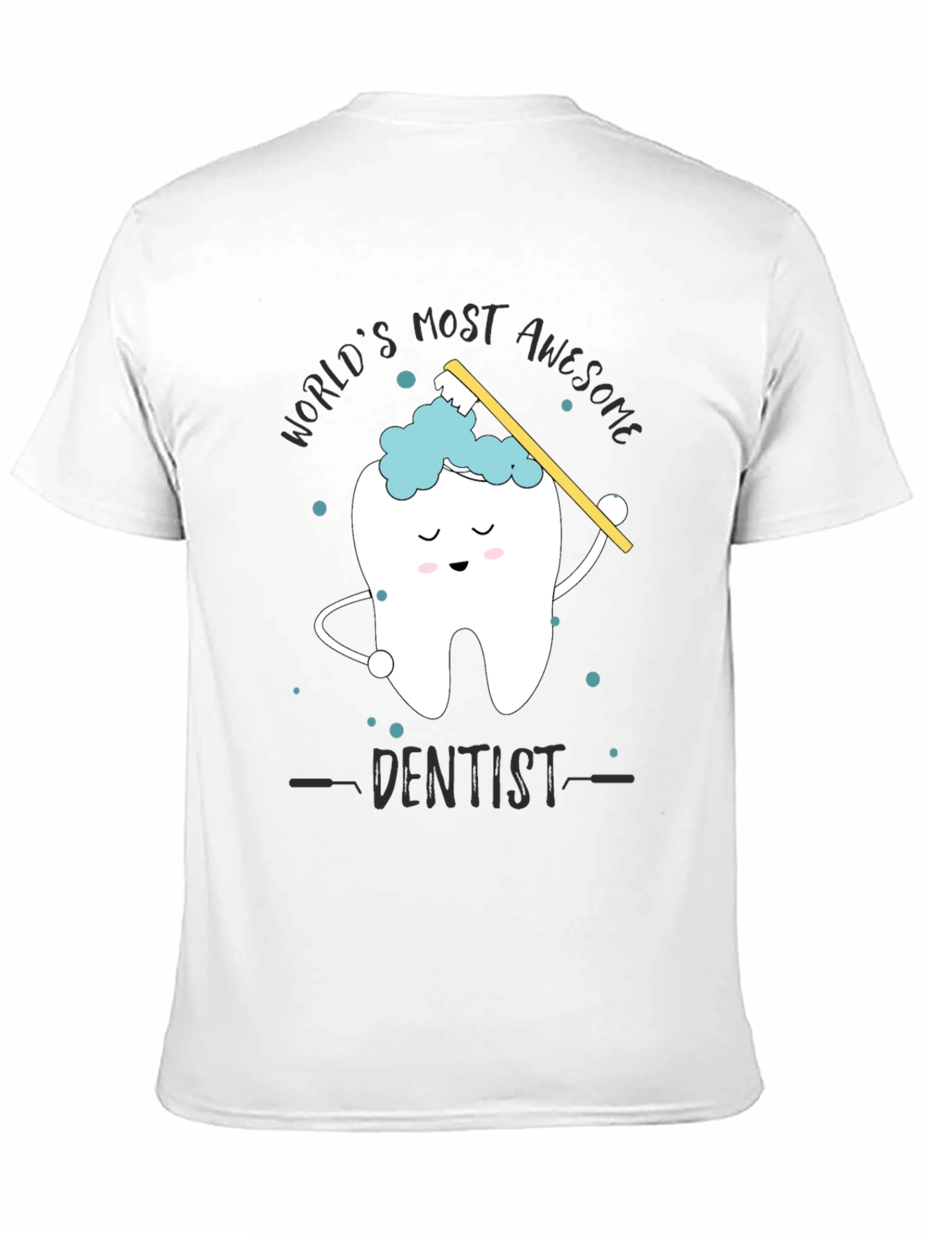Awesome Dentist Graphic Tee - Novelty Dental Shirt