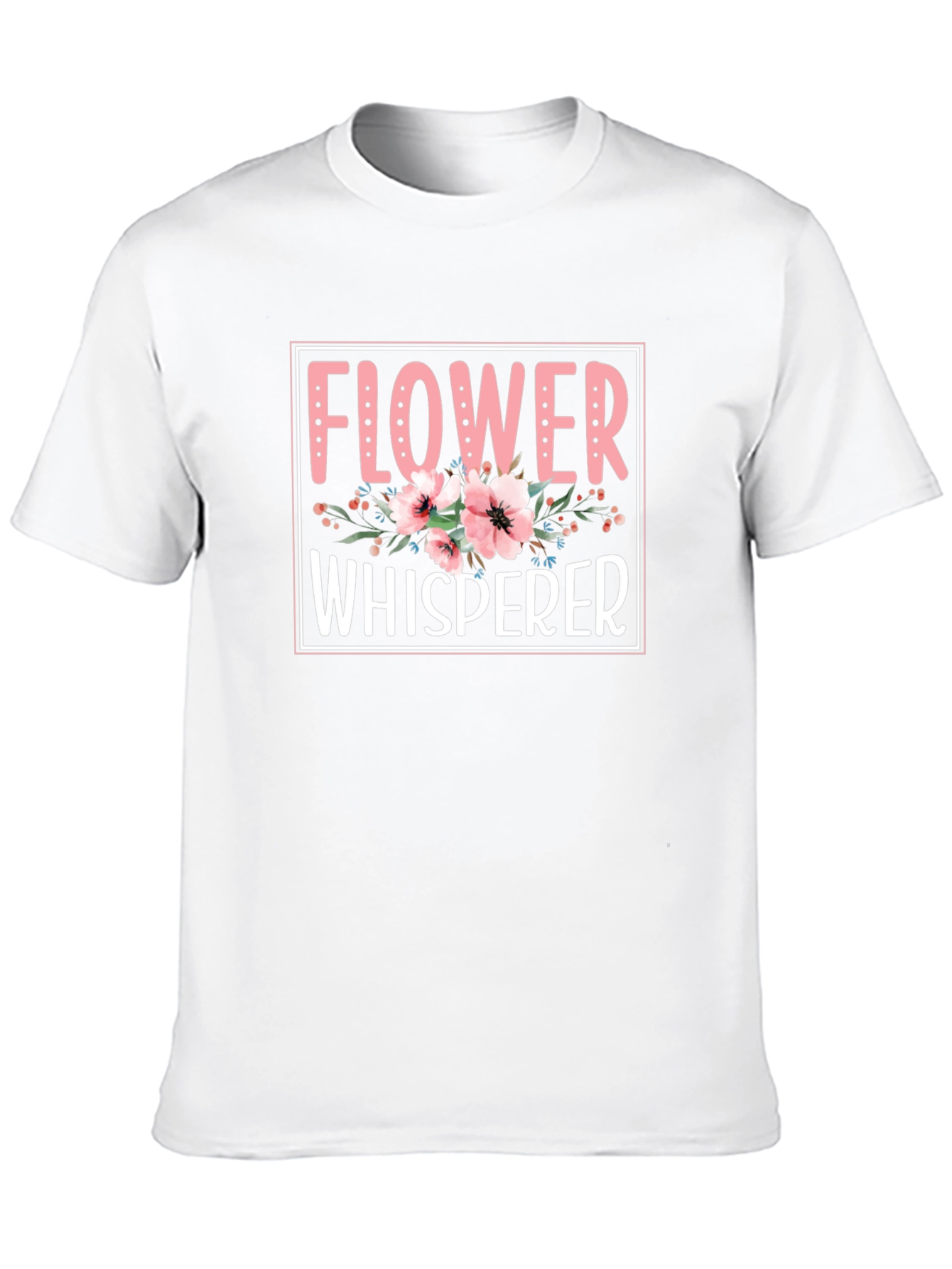 Flower Whisperer Graphic Tee - Garden Lover Shirt