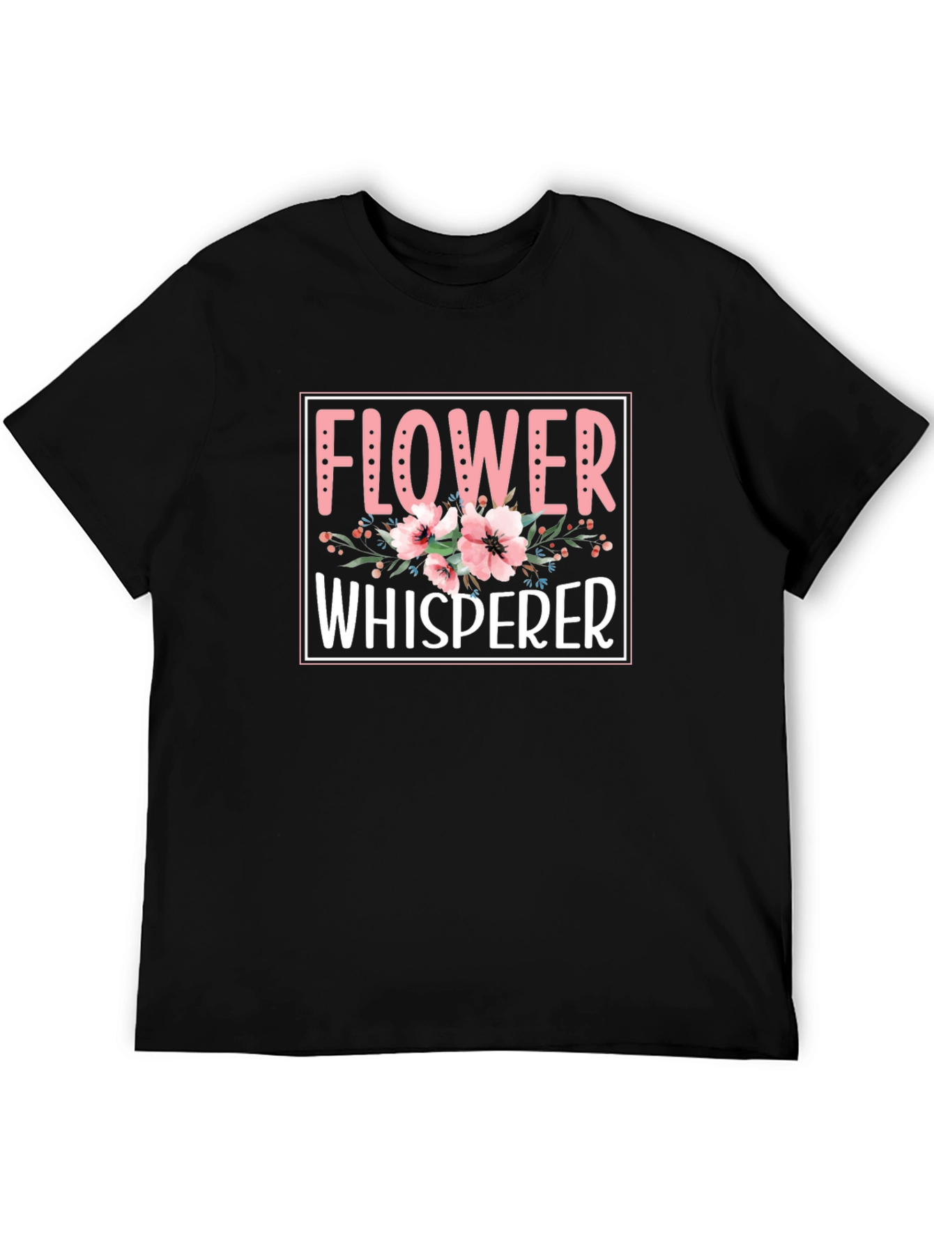 Flower Whisperer Graphic Tee - Garden Lover Shirt