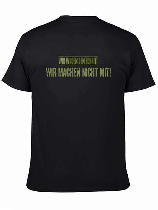 Statement T-Shirt - We Do Not Participate! - Slogan Tee