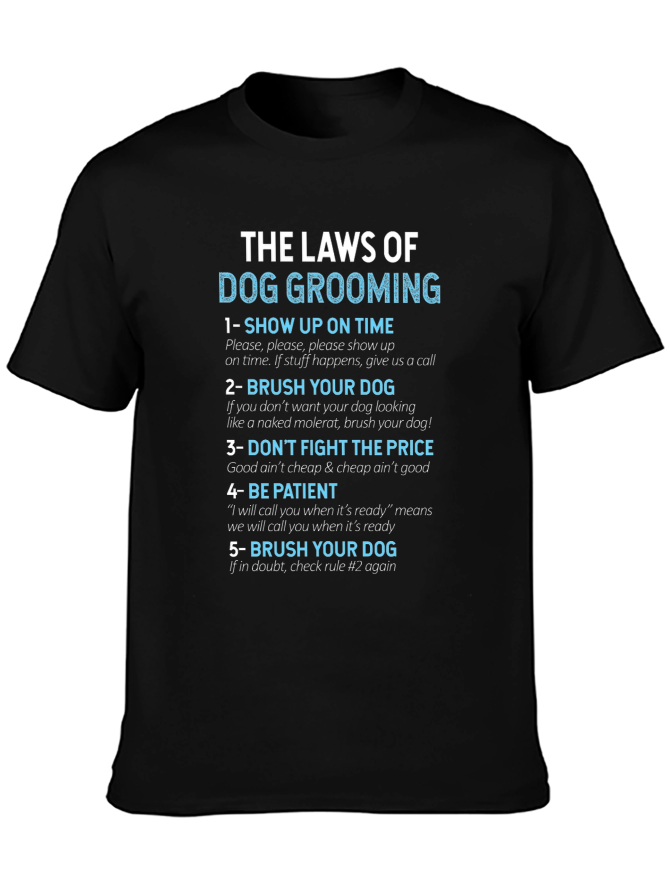 Dog Grooming Laws T-Shirt - Funny Pet Groomer Tee