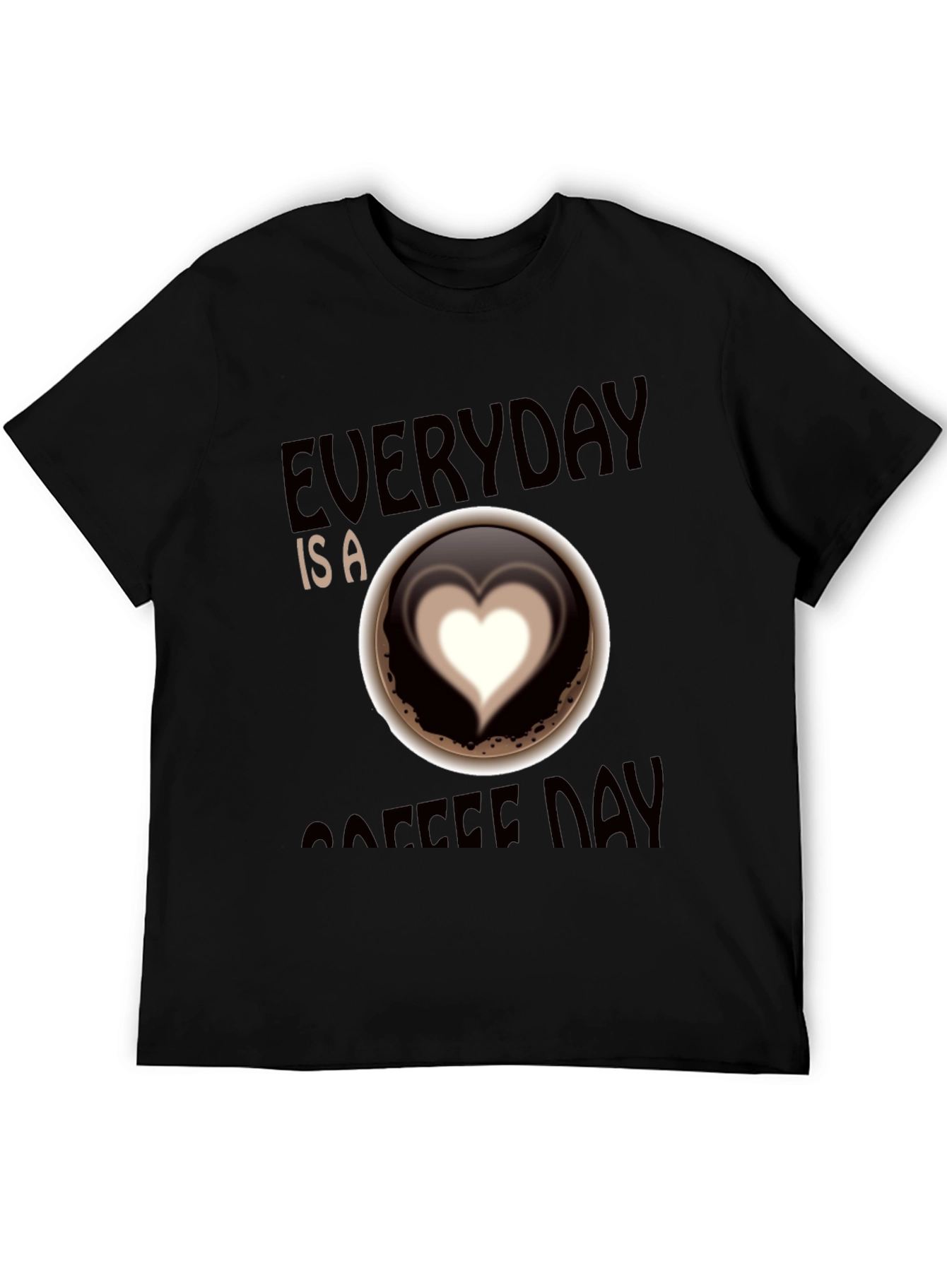 Everyday is Coffee Day T-Shirt