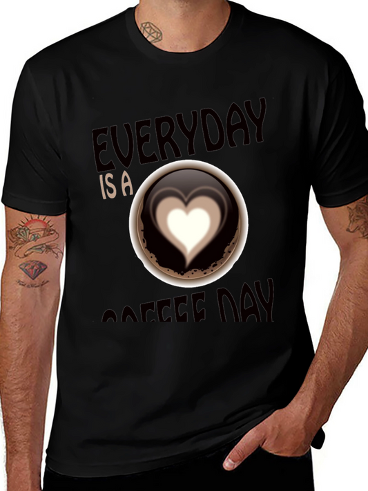 Everyday is Coffee Day T-Shirt