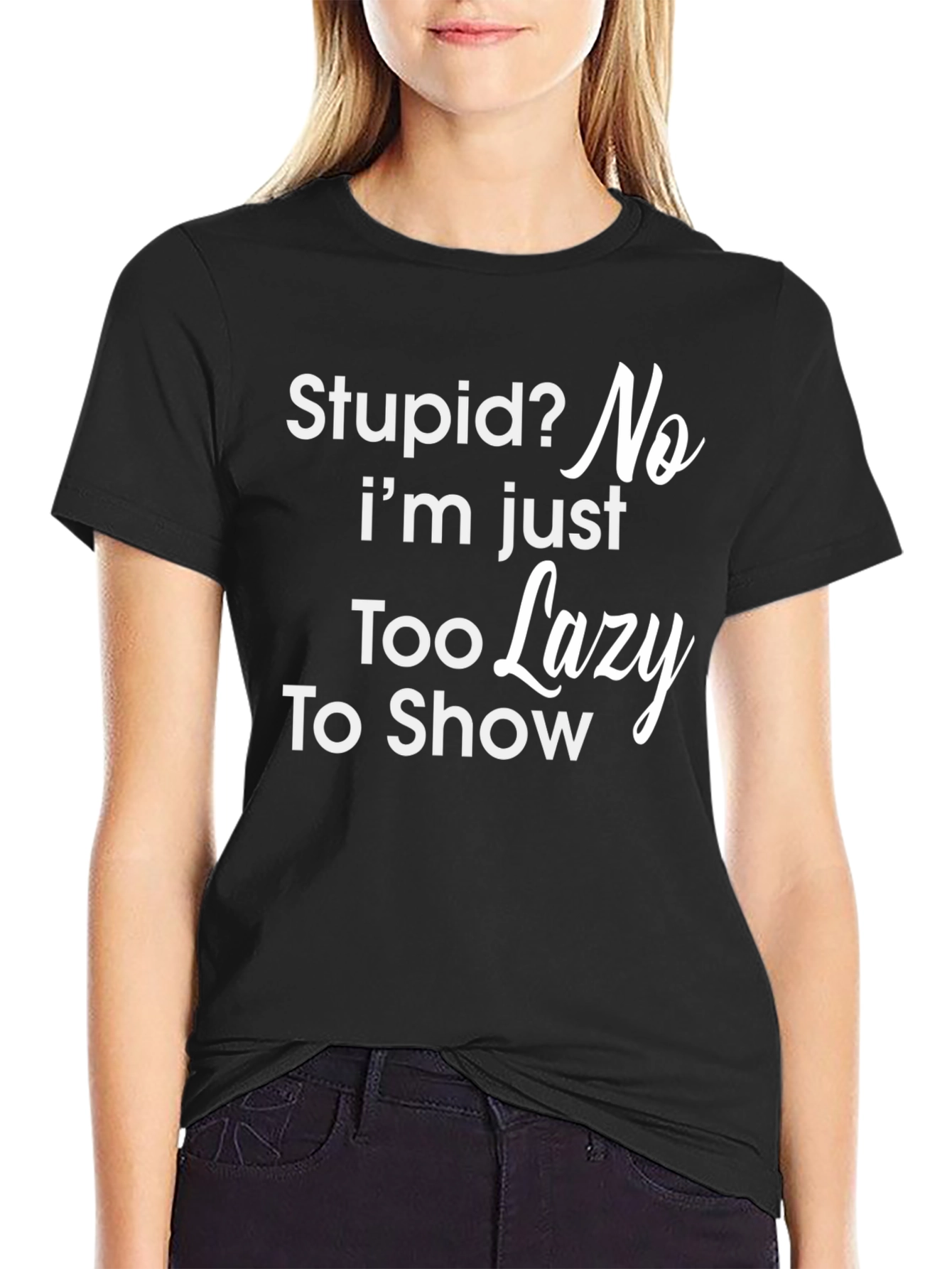 Funny Sarcastic Lazy T-Shirt - Black