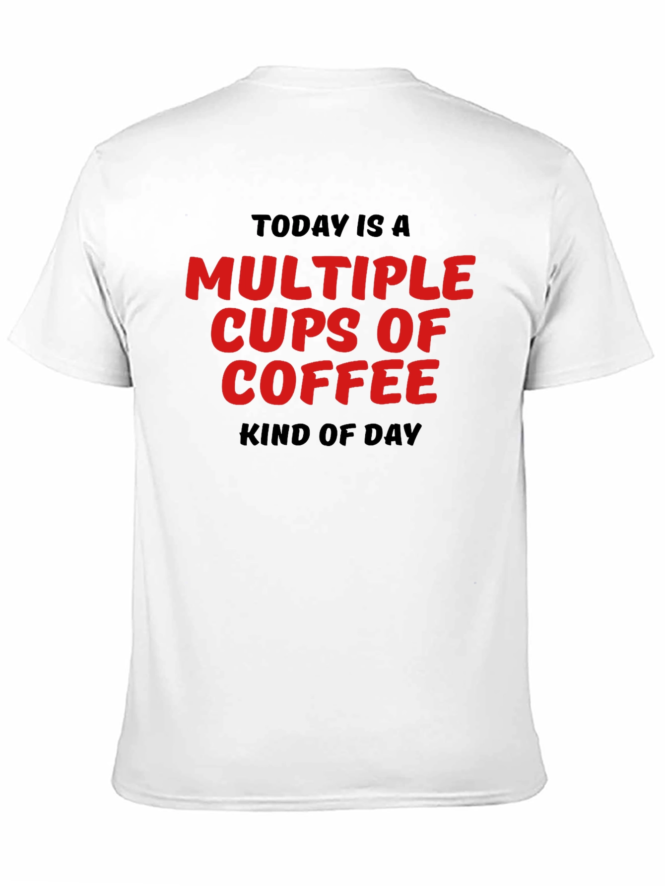 Multiple Cups of Coffee T-Shirt - Black