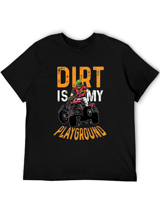 Dirt is My Playground ATV T-Shirt