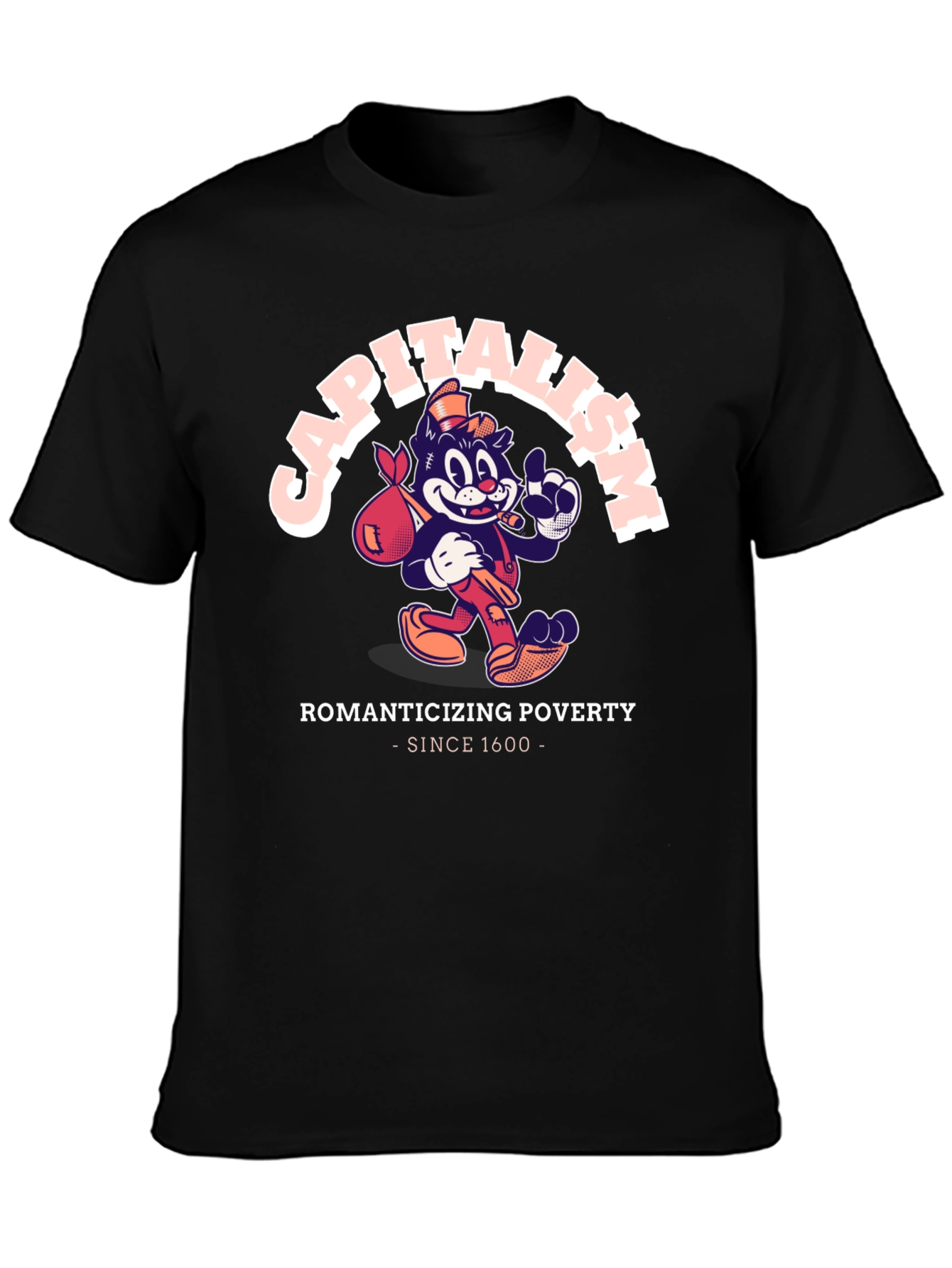 Capitalism Romanticizing Poverty Graphic T-Shirt