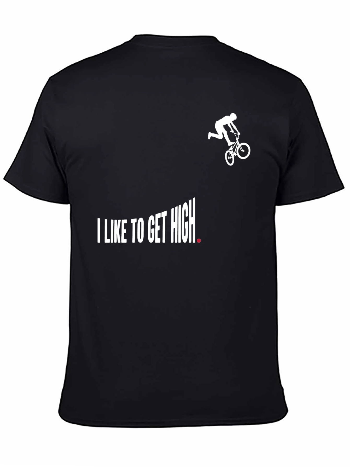 I Like To Get High BMX Black T-Shirt