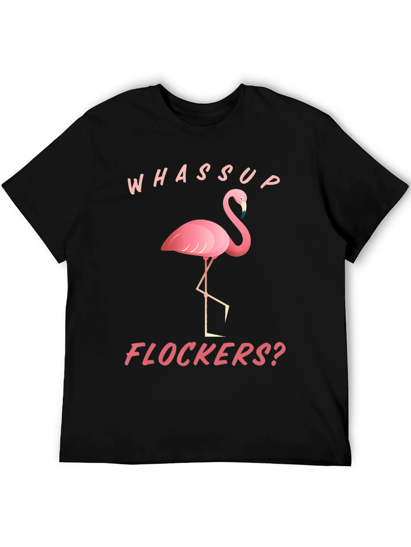 Whassup Flockers? Flamingo Graphic Tee
