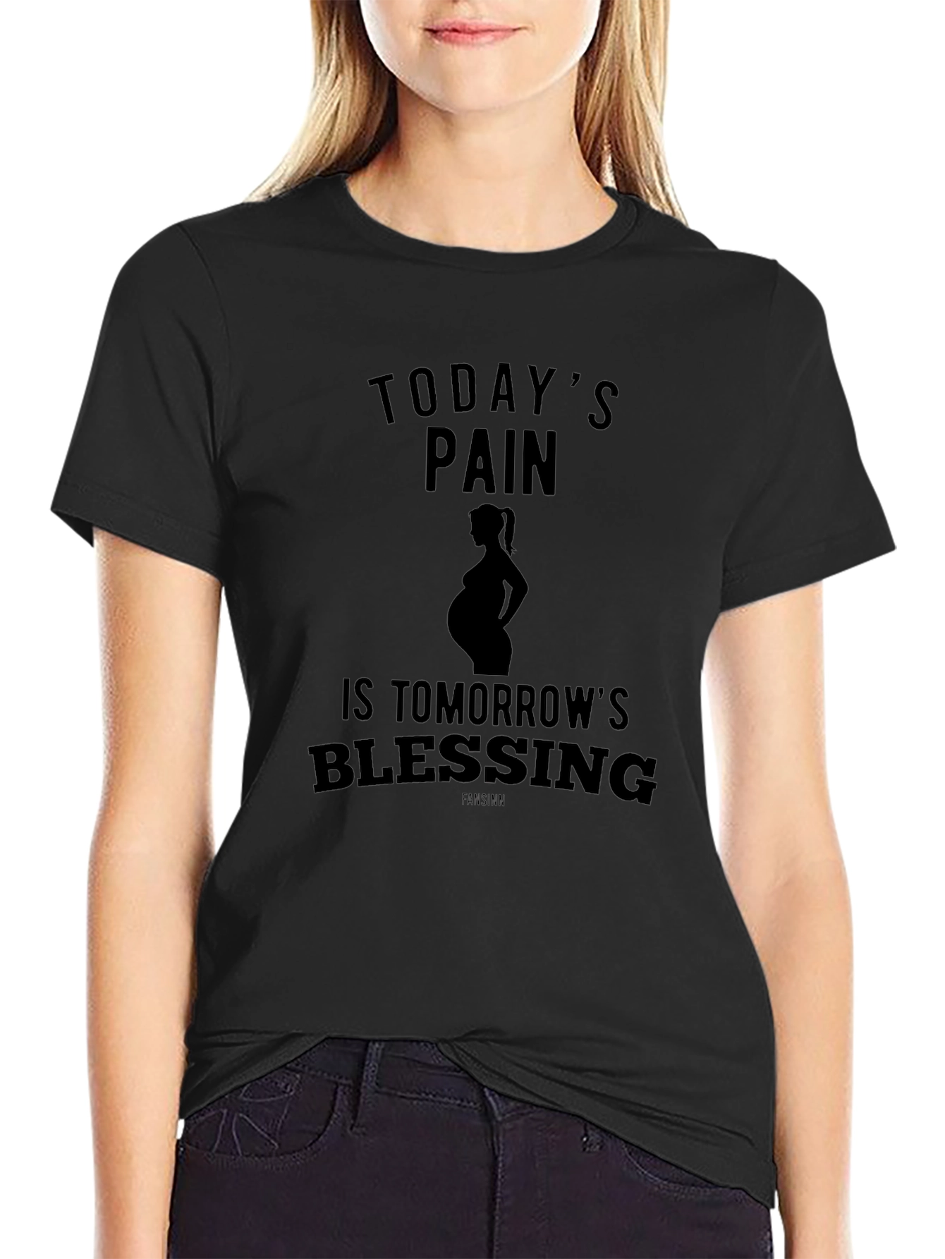Pregnancy T-Shirt: Todays Pain Tomorrows Blessing