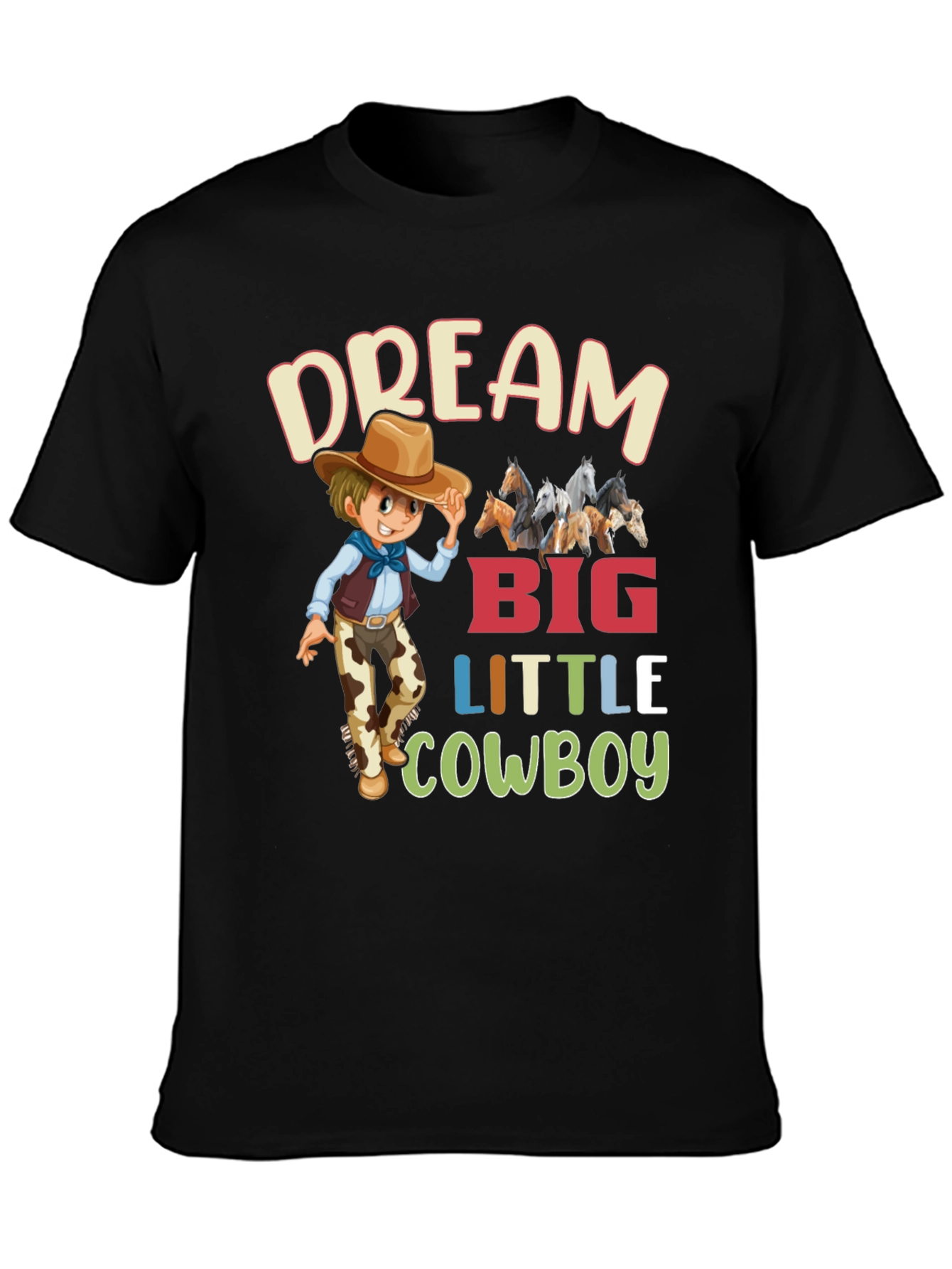 Dream Big Little Cowboy T-Shirt