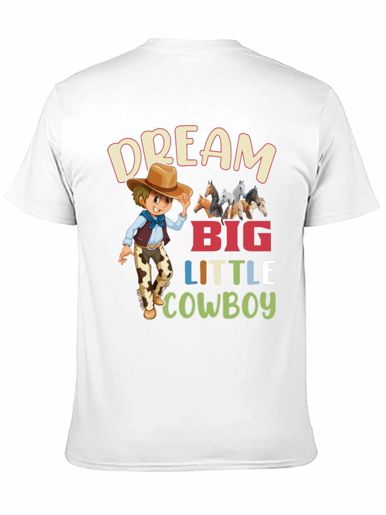 Dream Big Little Cowboy T-Shirt