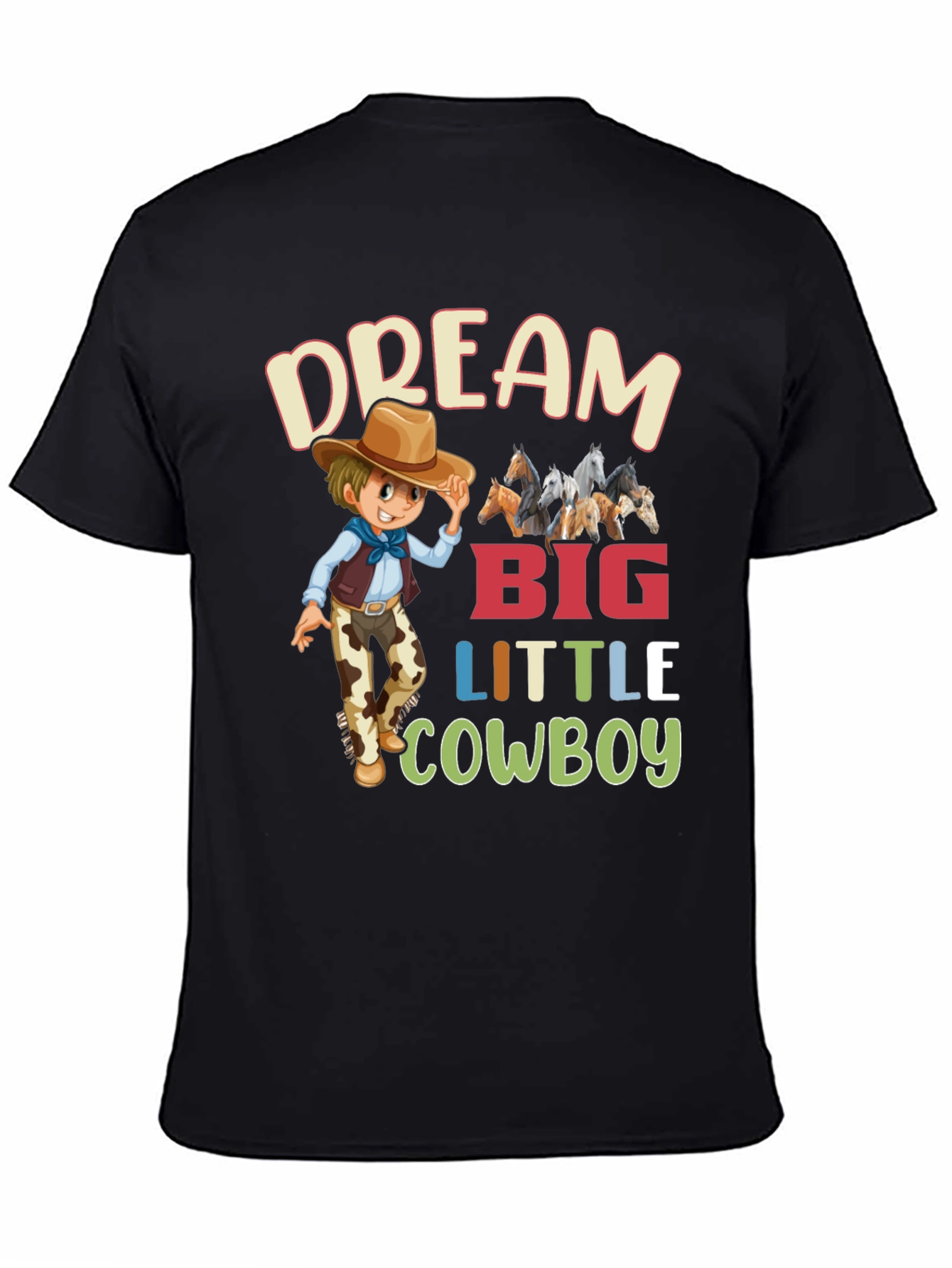 Dream Big Little Cowboy T-Shirt