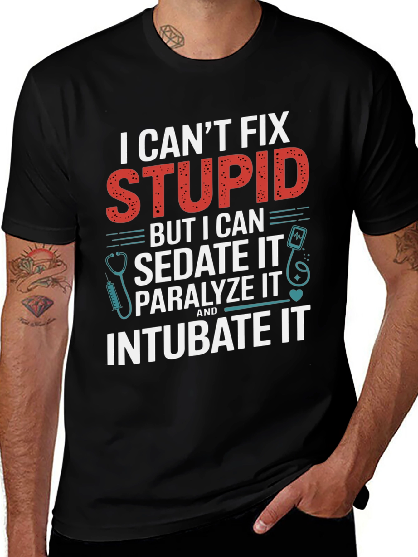 Funny Doctor/Nurse T-Shirt - Cant Fix Stupid