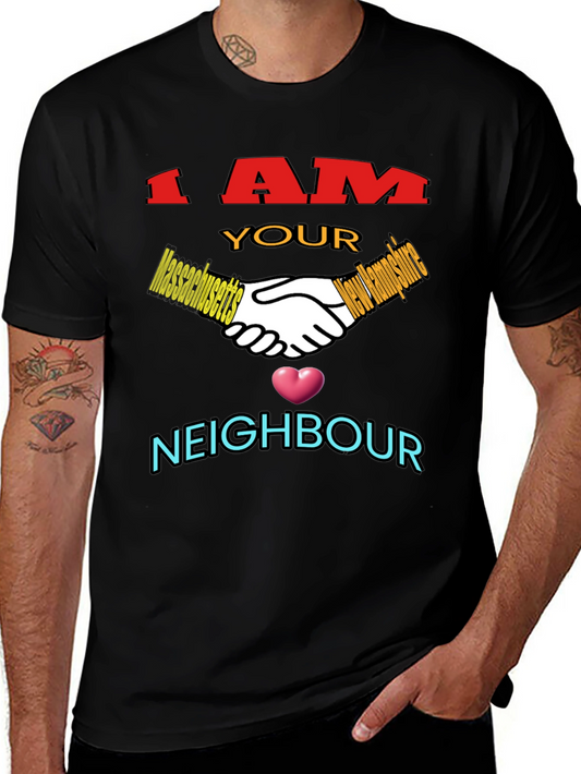 I am Your Neighbour T-Shirt