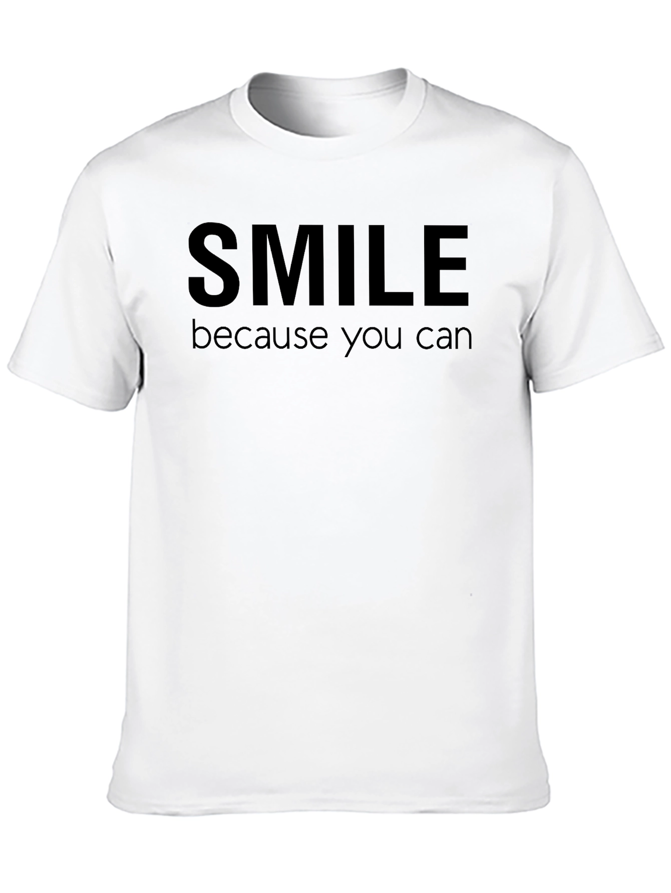 Smile Because You Can Tee - Soft Cotton Blend