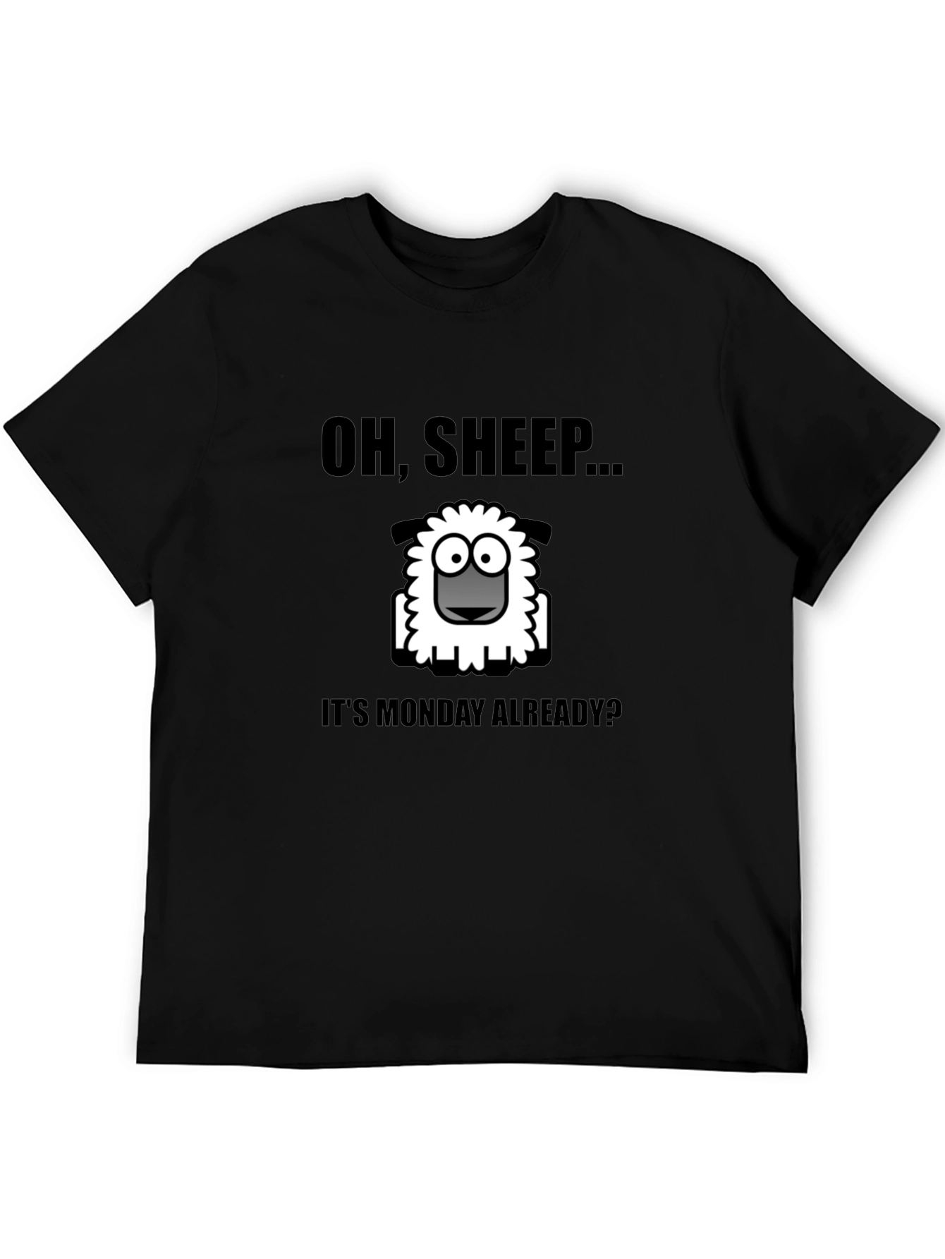 Oh Sheep... Its Monday Already? T-Shirt
