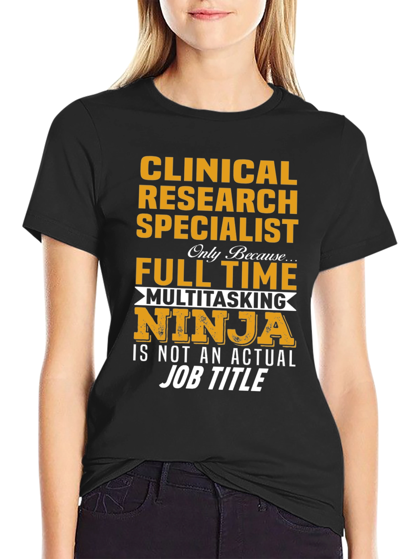 Clinical Research Specialist T-Shirt: Multitasking Ninja