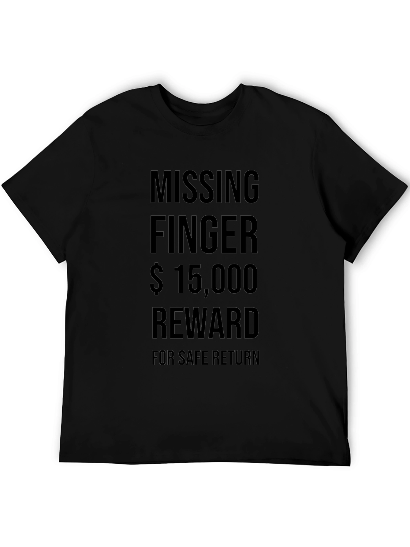 Missing Finger Reward Funny Graphic T-Shirt