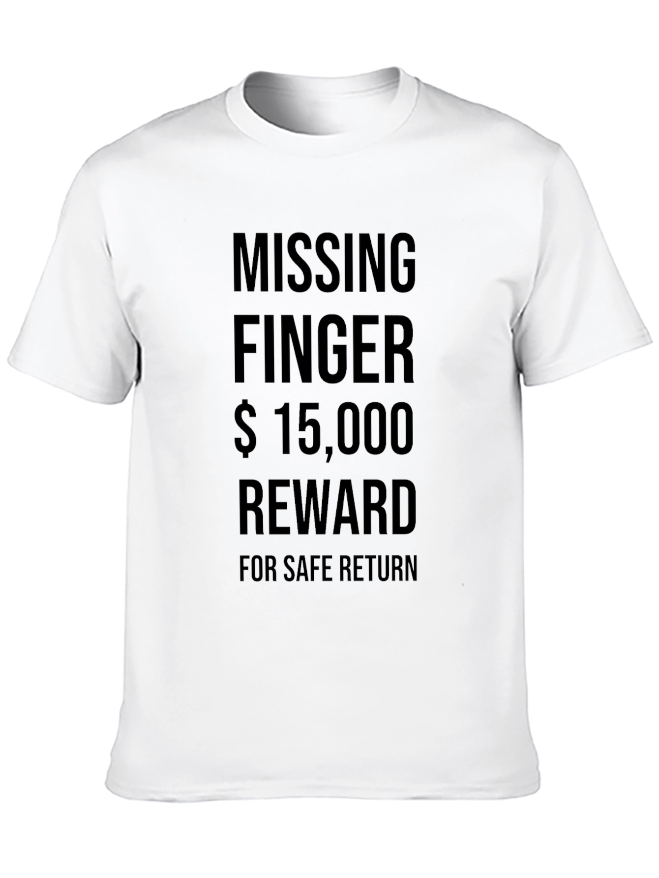 Missing Finger Reward Funny Graphic T-Shirt