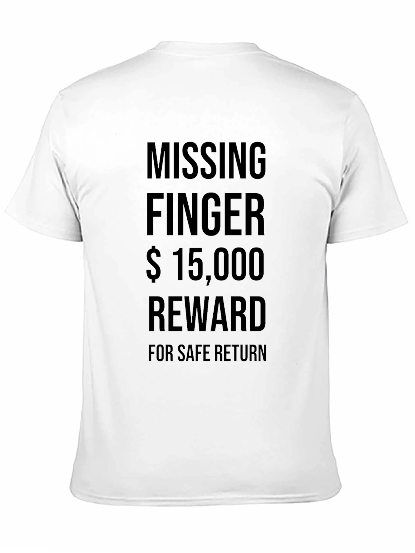 Missing Finger Reward Funny Graphic T-Shirt