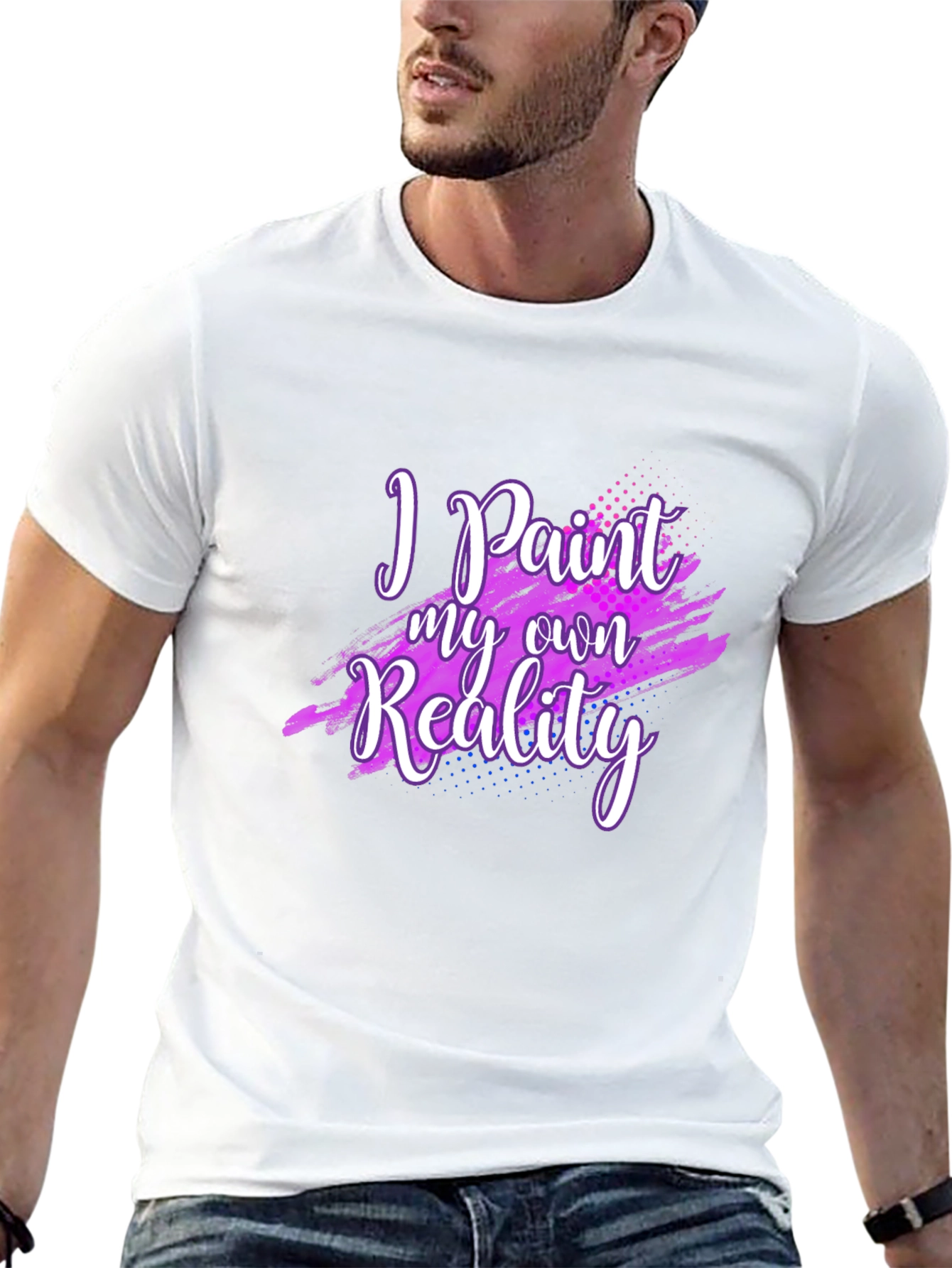 I Paint My Own Reality Graphic T-Shirt