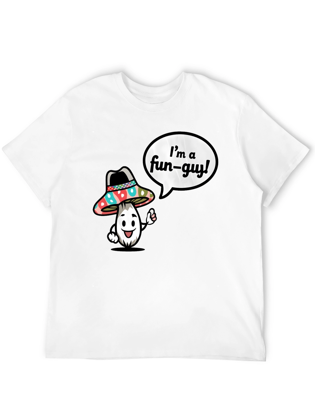 Im a Fun-Guy T-Shirt