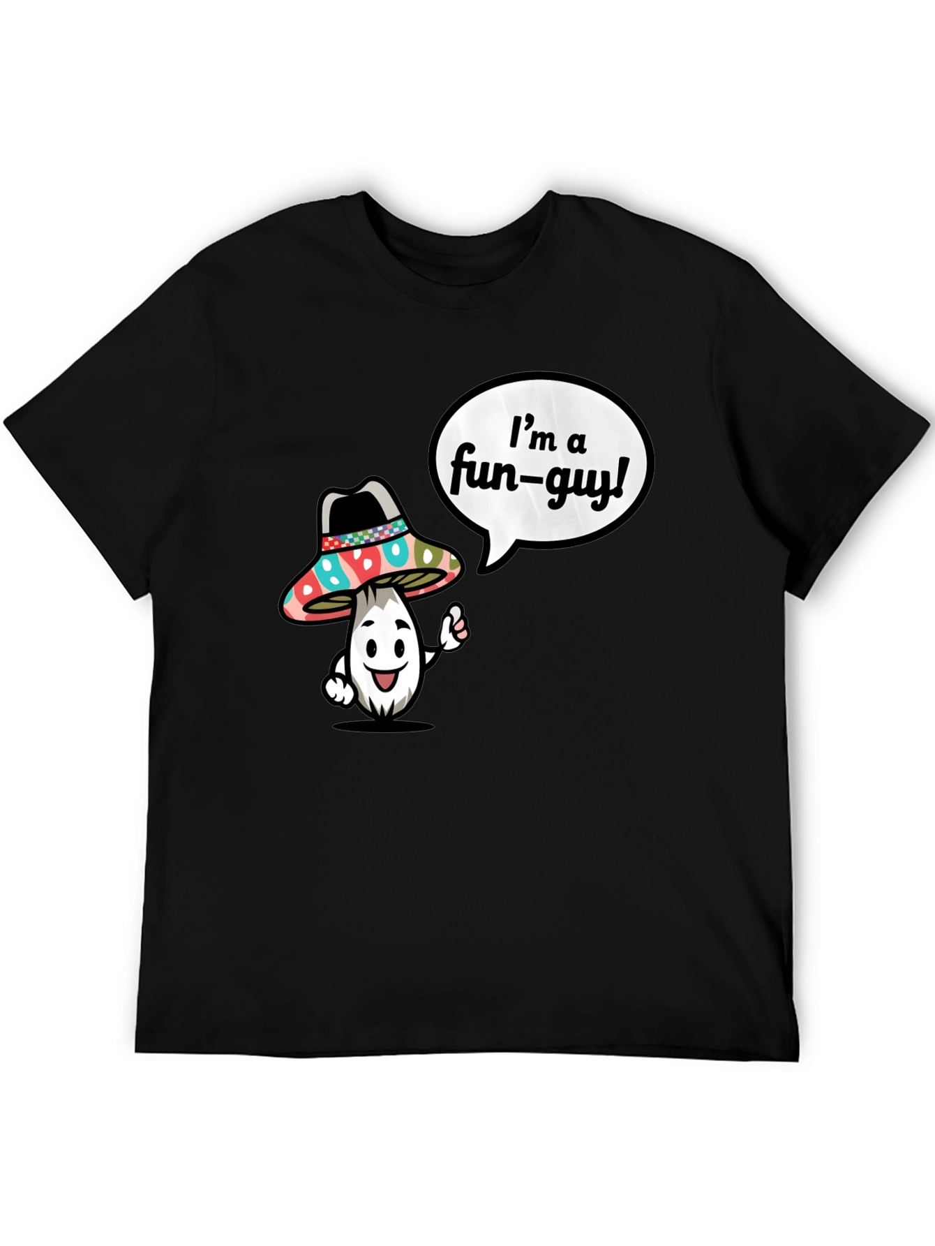 Im a Fun-Guy T-Shirt