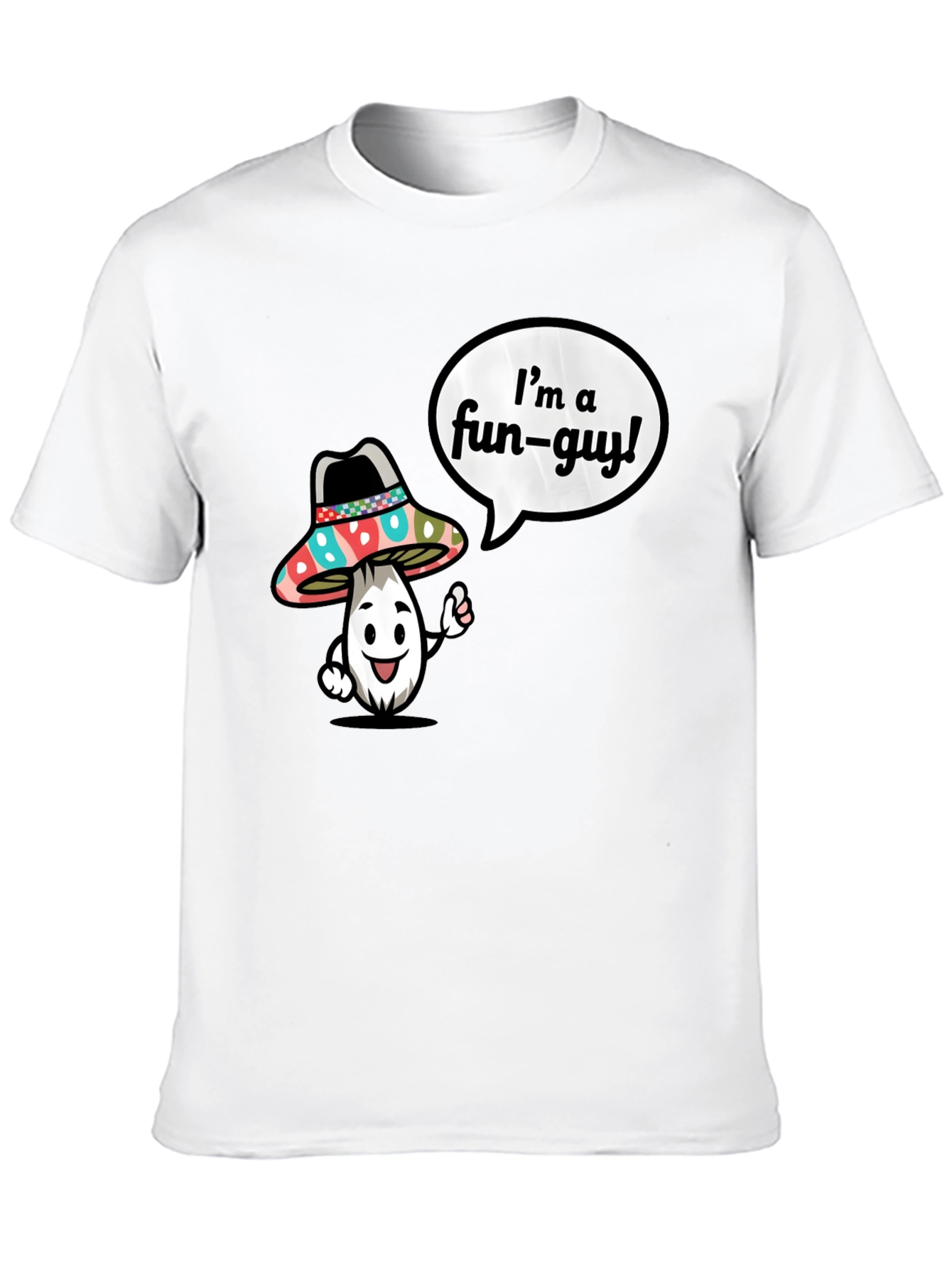 Im a Fun-Guy T-Shirt