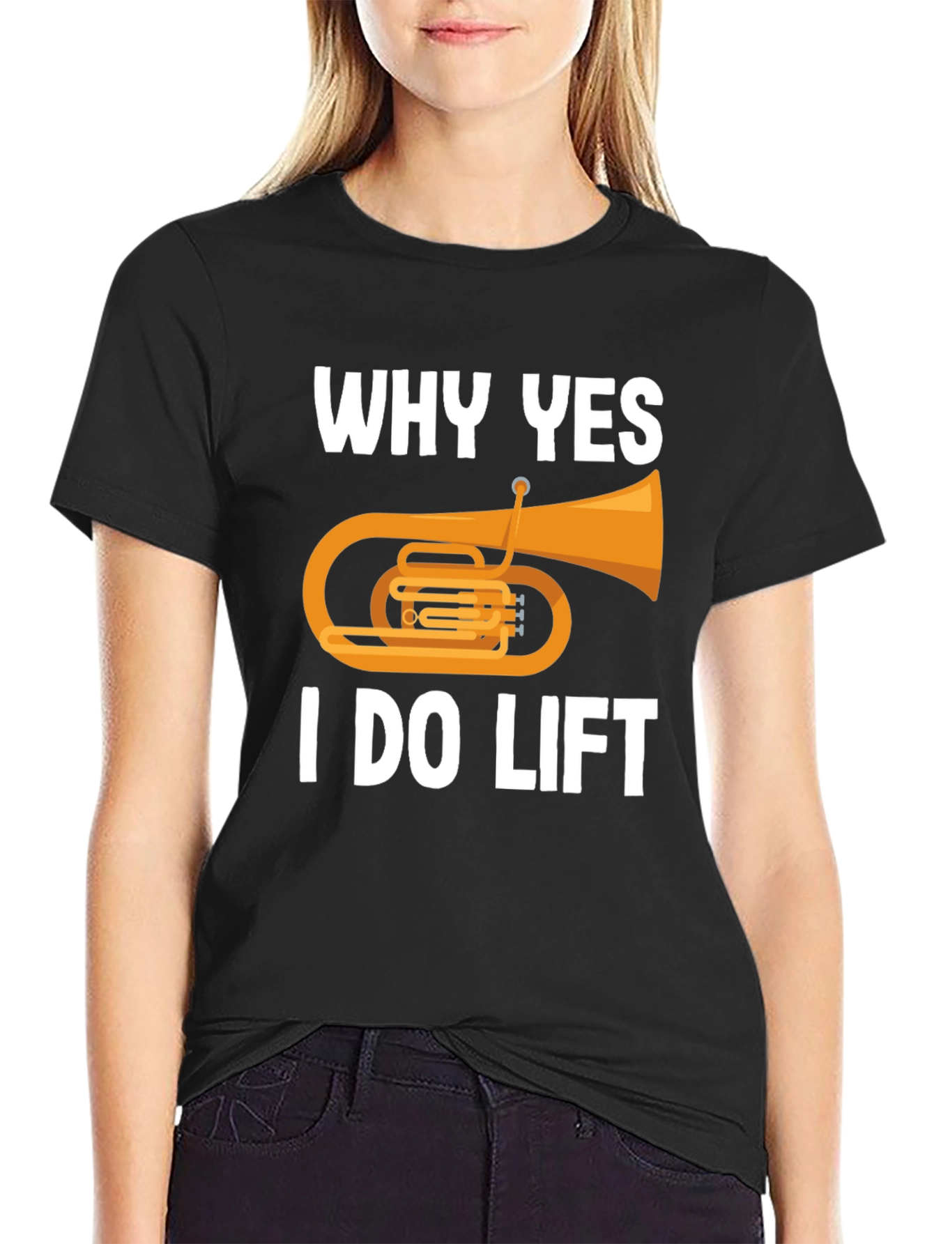 Why Yes I Do Lift Tuba Black T-Shirt