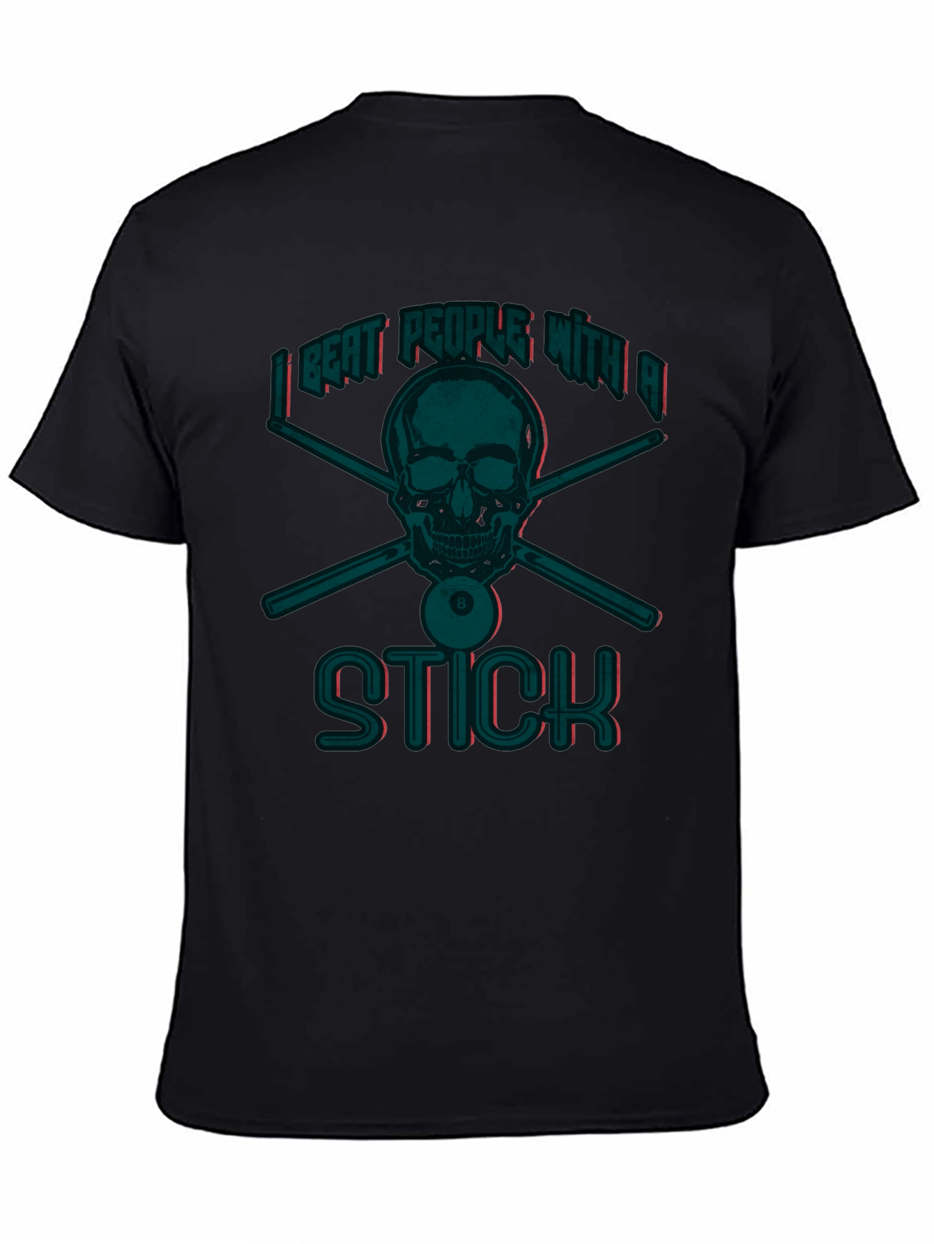 I Beat People With A Stick Funny Billiards T-Shirt