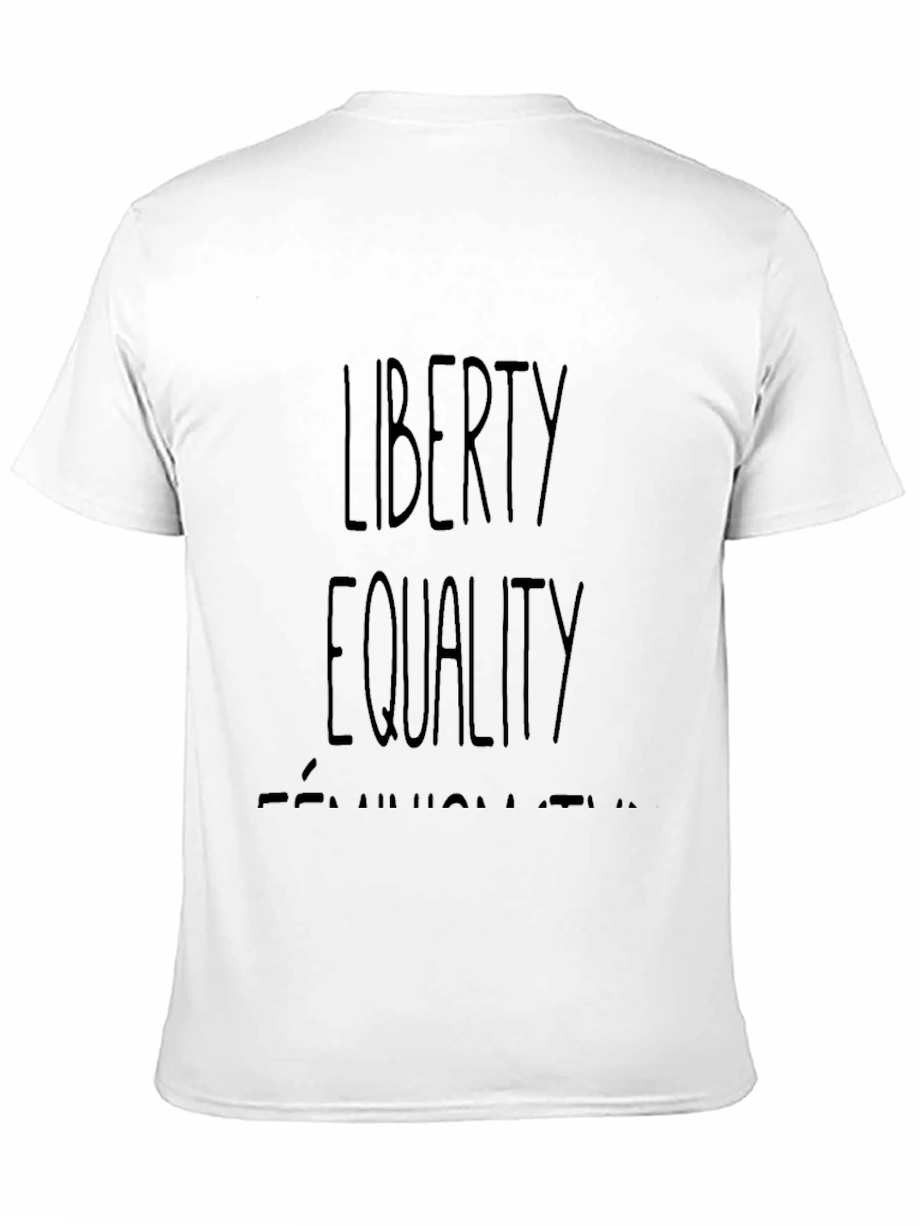 Liberty Equality Feminism T-Shirt