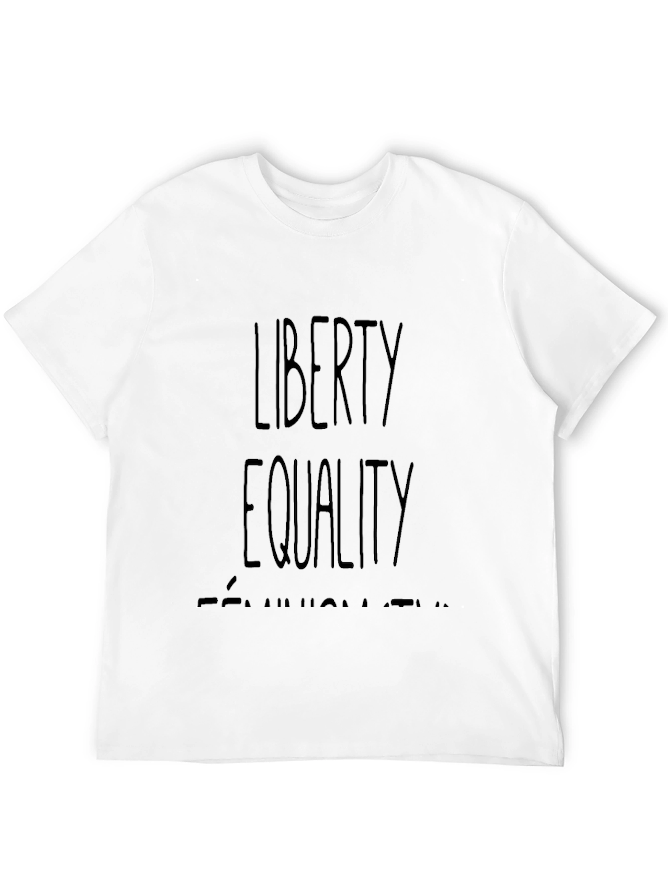 Liberty Equality Feminism T-Shirt