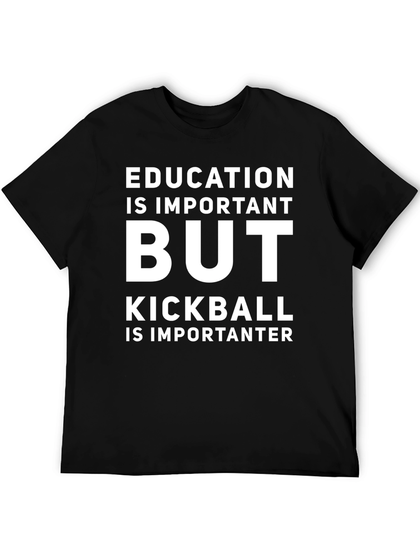 Funny Kickball T-Shirt - Education is Important But...