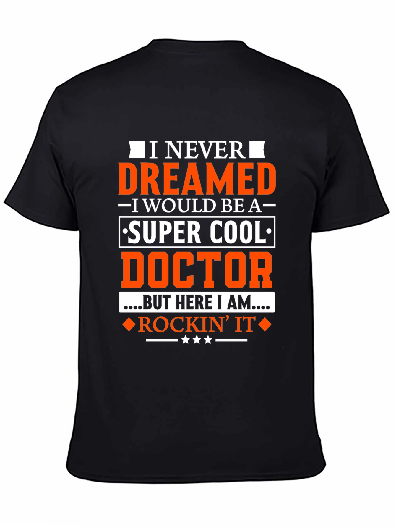 Super Cool Doctor T-Shirt - Rockin It Tee