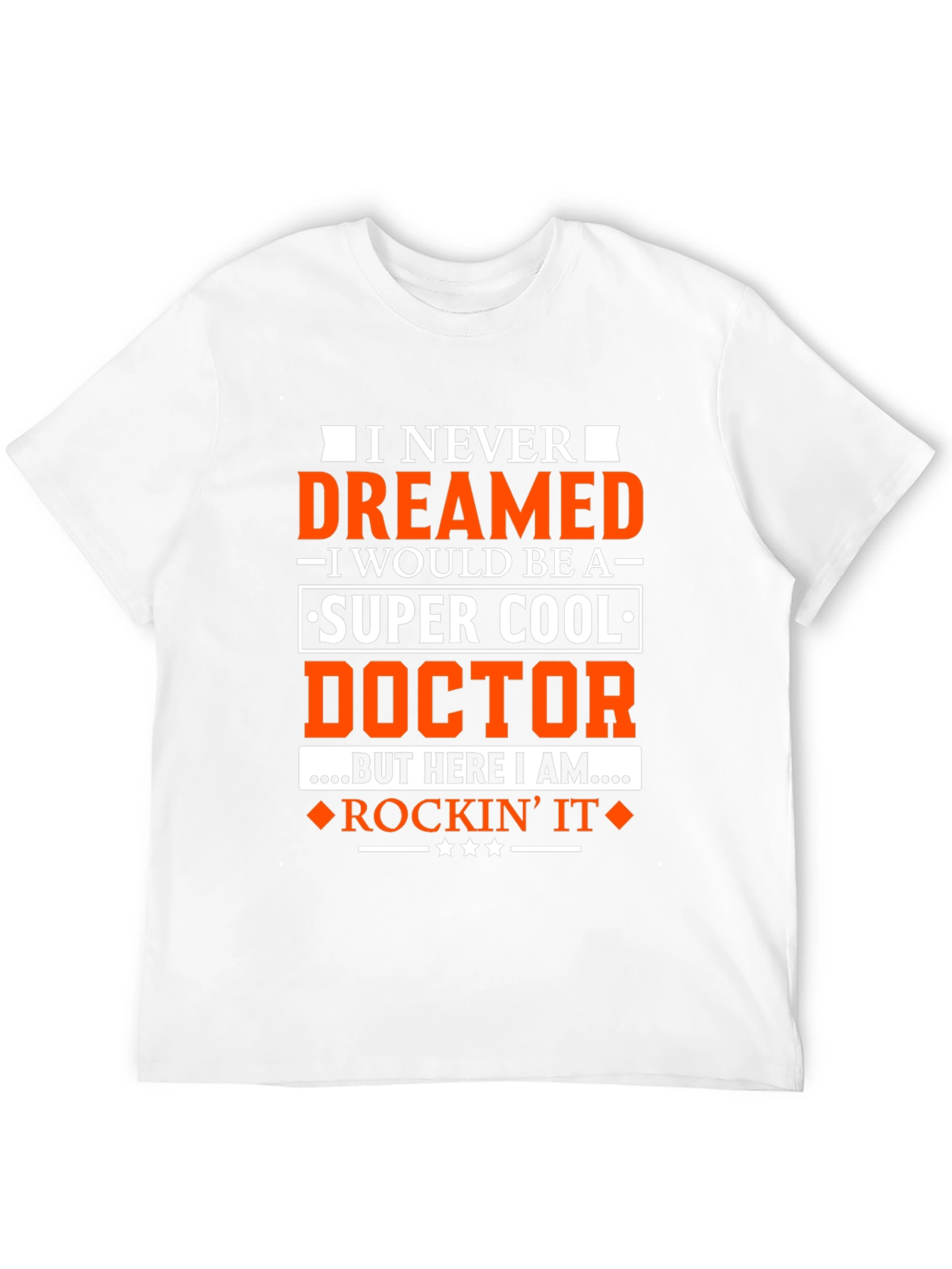 Super Cool Doctor T-Shirt - Rockin It Tee